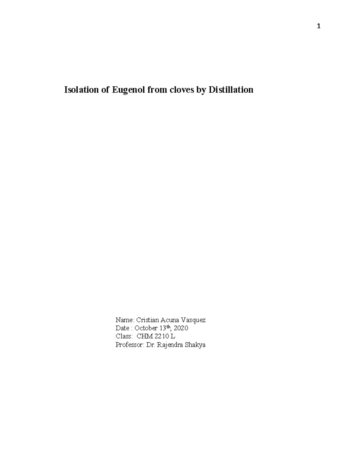 Isolation of Eugenol from cloves by Distillation Isolation of Eugenol
