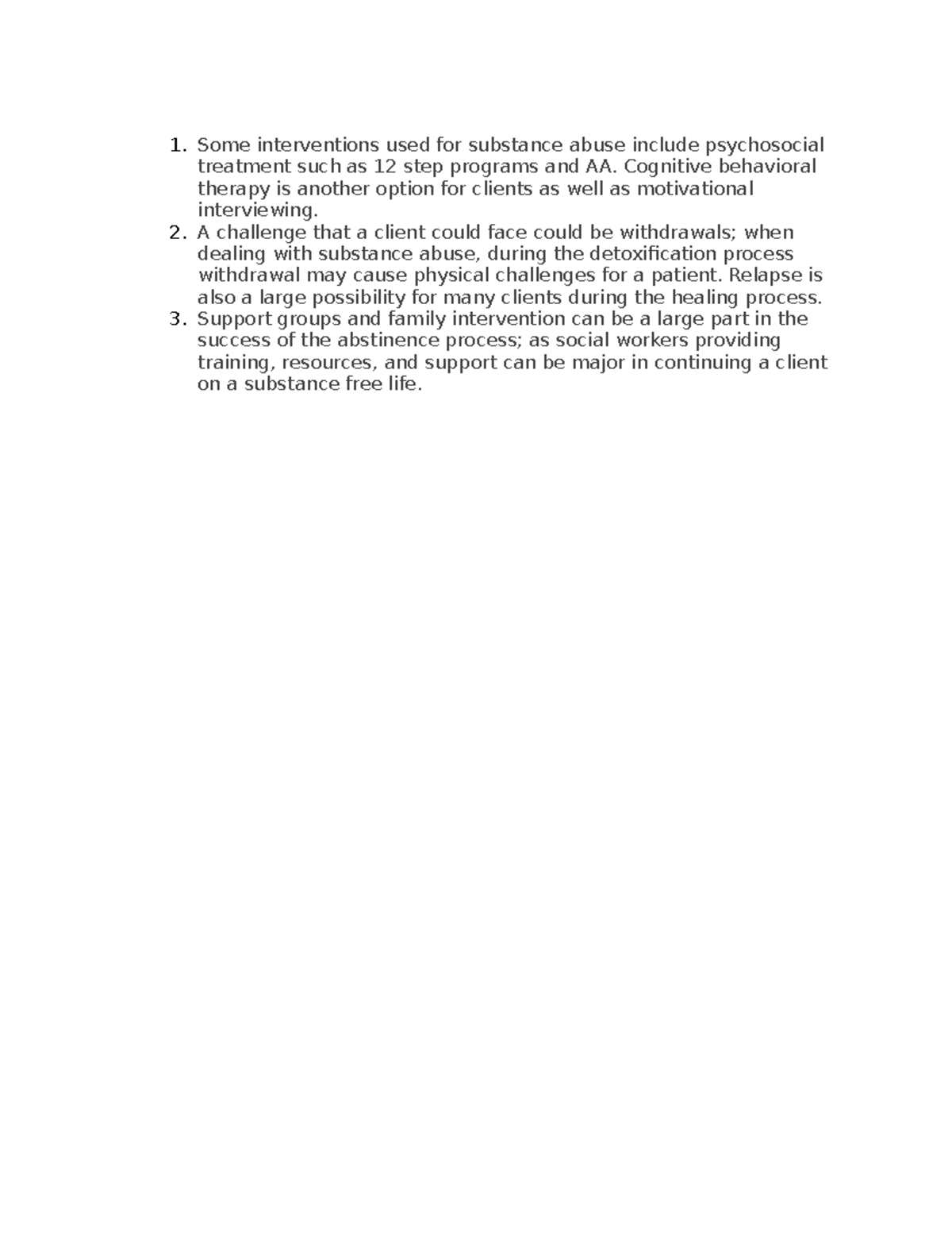 SW 410- Discussion - Some interventions used for substance abuse ...