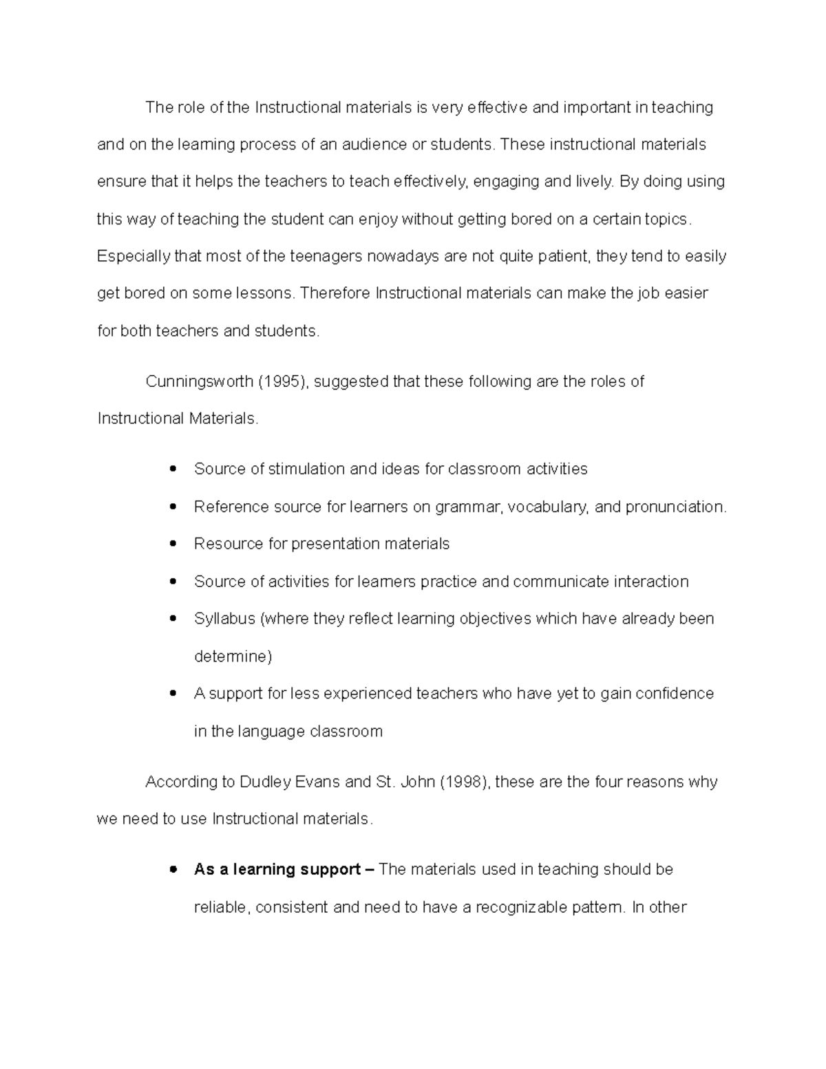 EL 213 Instructional Materials Development and Evaluation Role of Instructional Materials