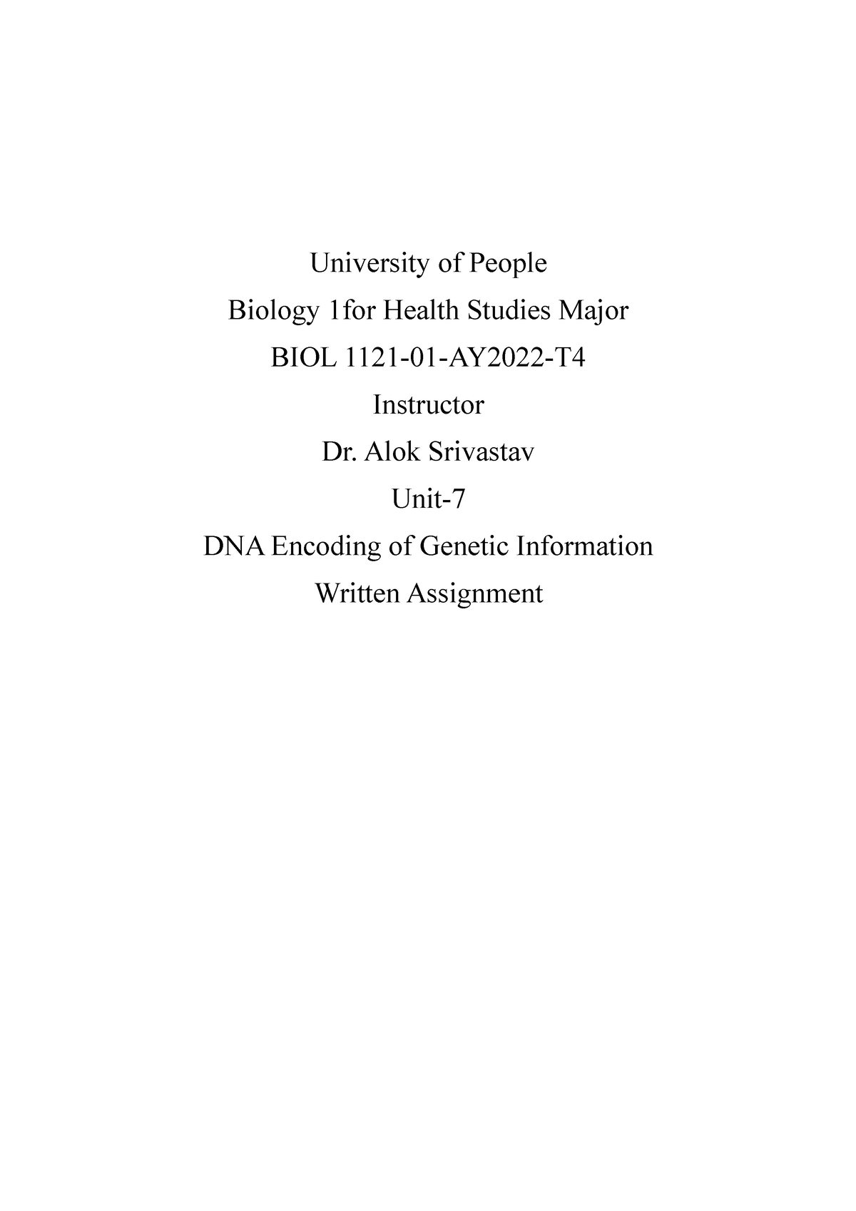 BIOL Written Assignment Unit 7 - University Of People Biology 1for ...