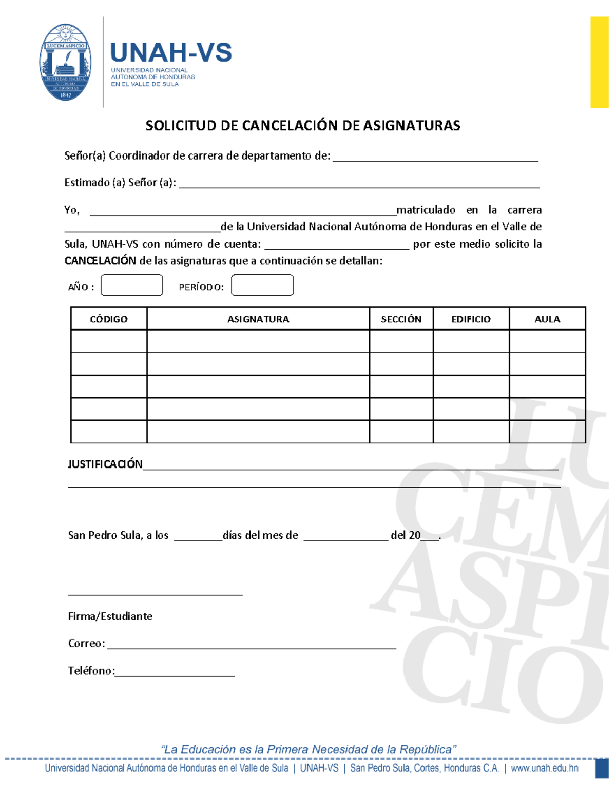 Cancelacion DE Asignaturas - SOLICITUD DE CANCELACI”N DE ASIGNATURAS ...