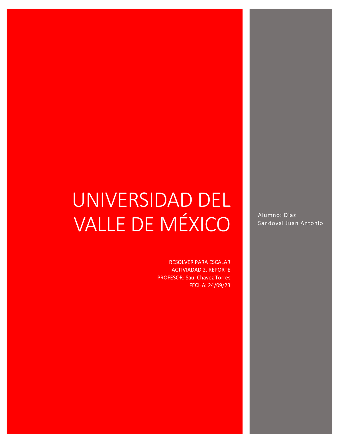 Actividad 2 Reporte Universidad Del Valle De MÉxico Resolver Para Escalar Activiadad 2 7588