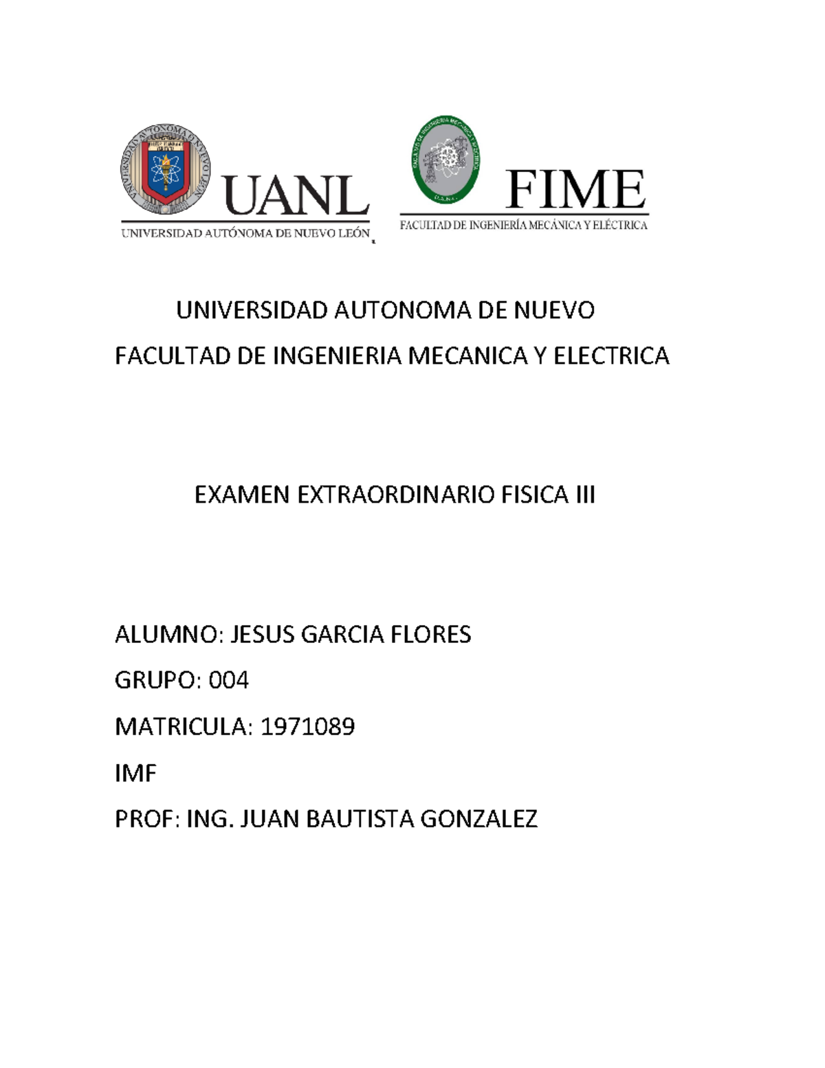 Examen Extraordinario Fisica III - UNIVERSIDAD AUTONOMA DE NUEVO ...