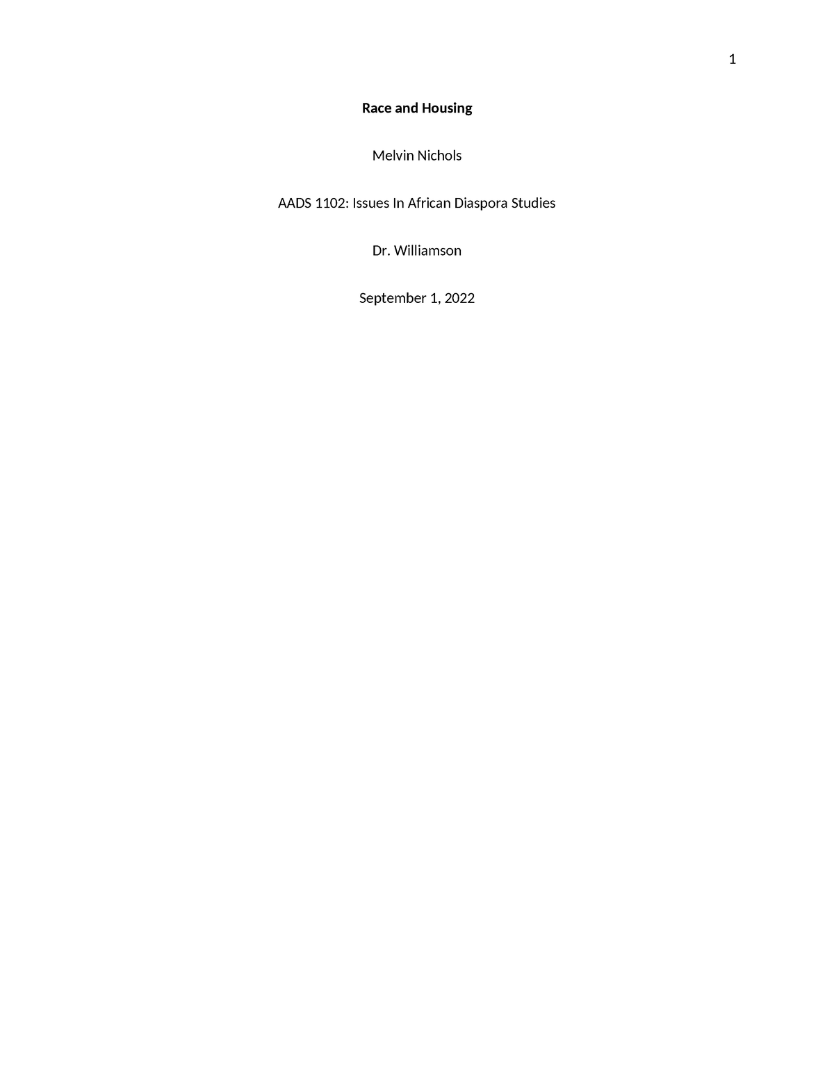 Race and Housing - 1 Race and Housing Melvin Nichols AADS 1102: Issues ...