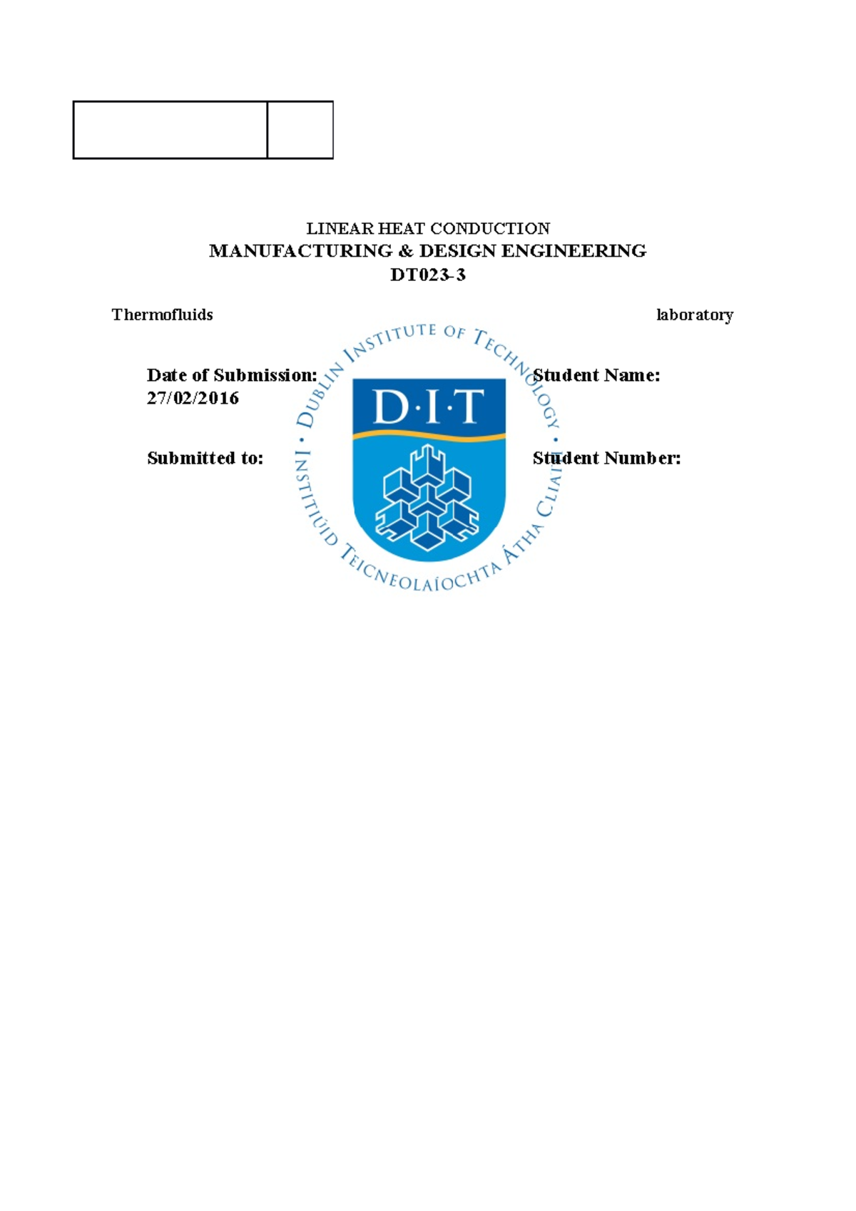 Lab 1 lab report LINEAR HEAT CONDUCTION MANUFACTURING & DESIGN
