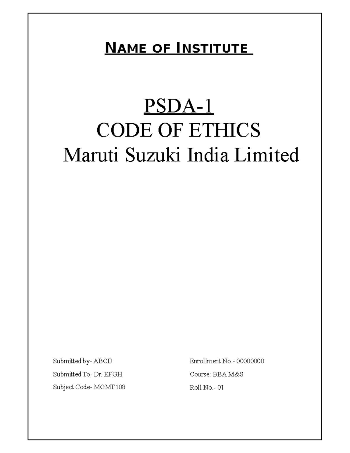 PSDA-1 - Code of Ethics of a company - NAME OF INSTITUTE PSDA- CODE OF ...