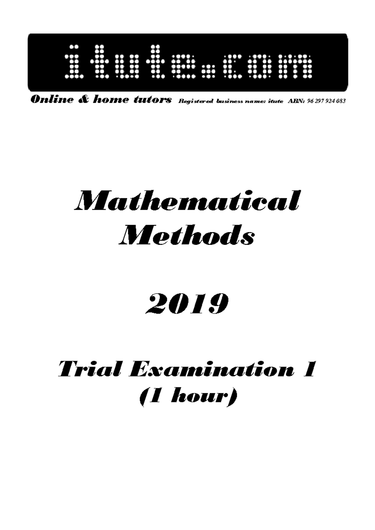 [VCE Methods] 2019 i Tute Exam 1 - 96 297 924 - Studocu