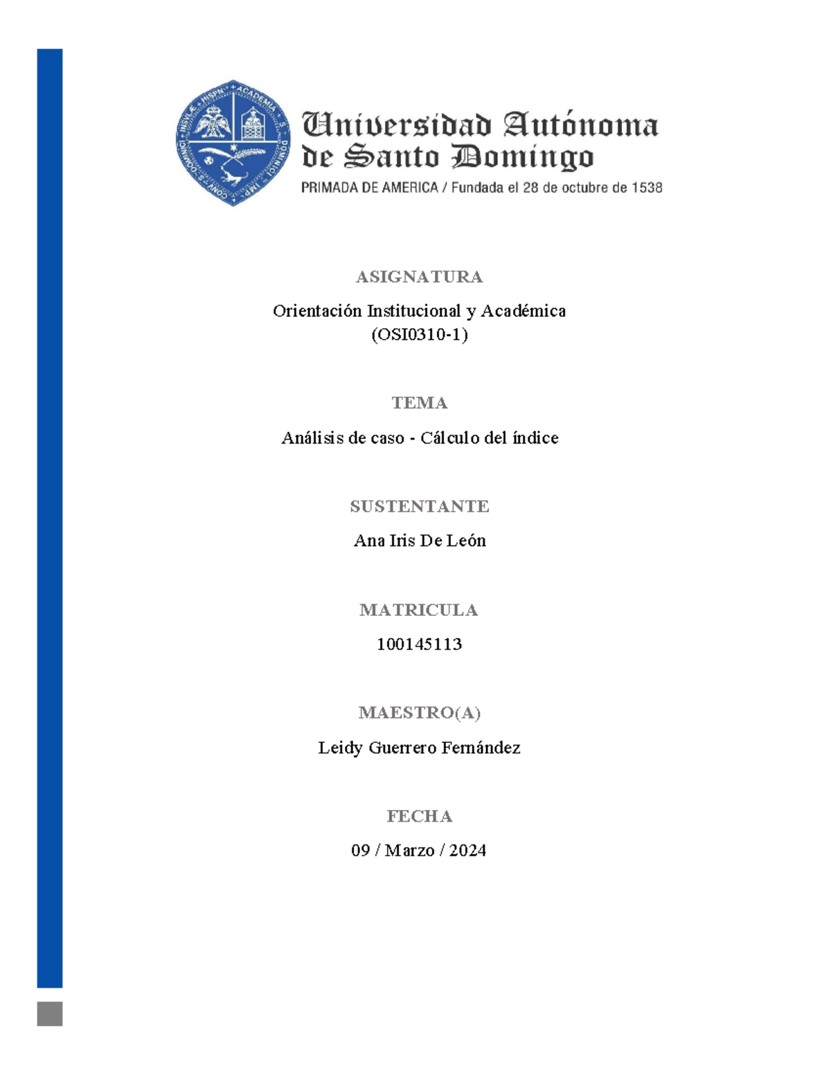 Análisis De Caso Cálculo Del índice Uasd Asignatura Orientación