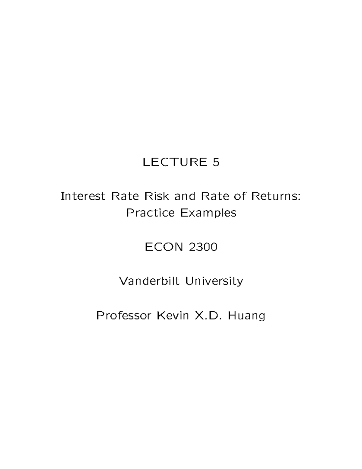 5 Interest Rate Risk Rate Of Return Practice Lecture 5 Interest Rate
