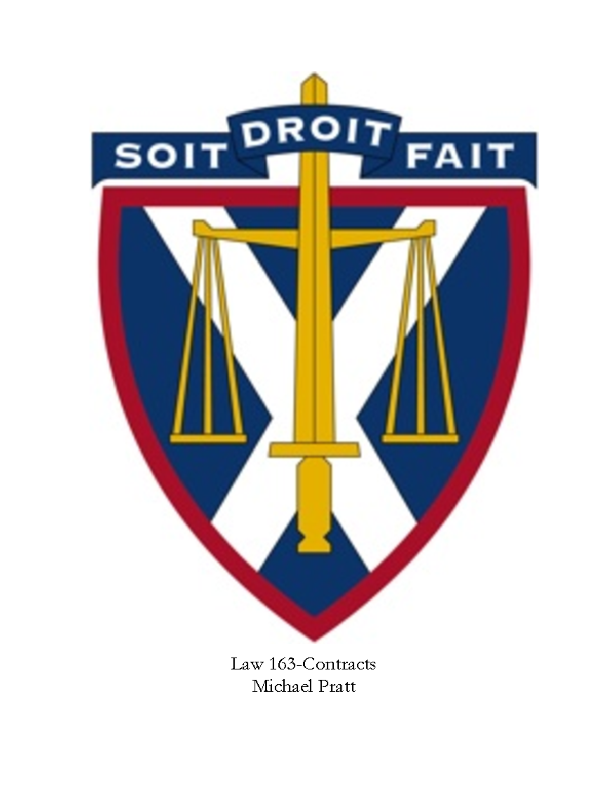 Law 163 Contracts Notes Law 163Contracts Michael Pratt Contracts