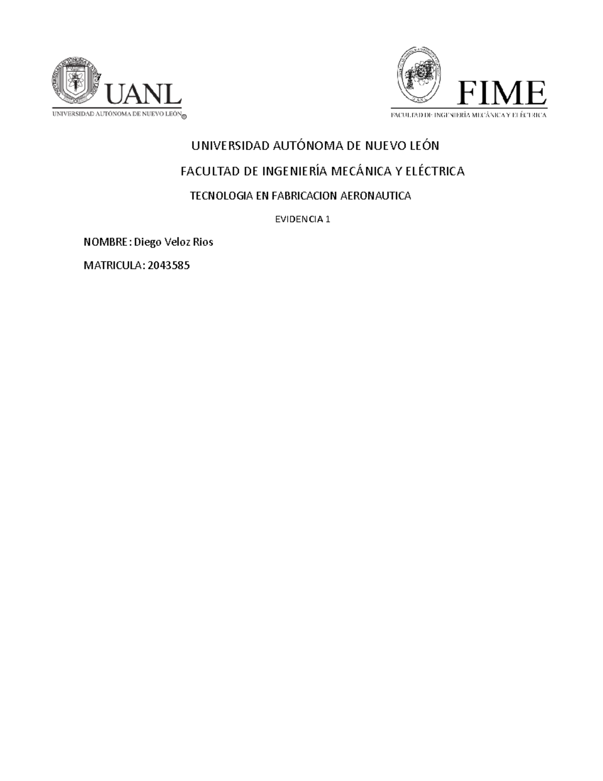 Evidencia 1 - wfarerere - 7 UNIVERSIDAD AUTÓNOMA DE NUEVO LEÓN FACULTAD ...