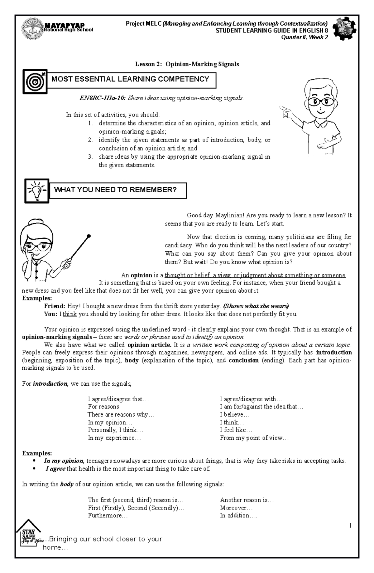 English8Q2W2 English materials .. our school closer to your Lesson 2 OpinionMarking
