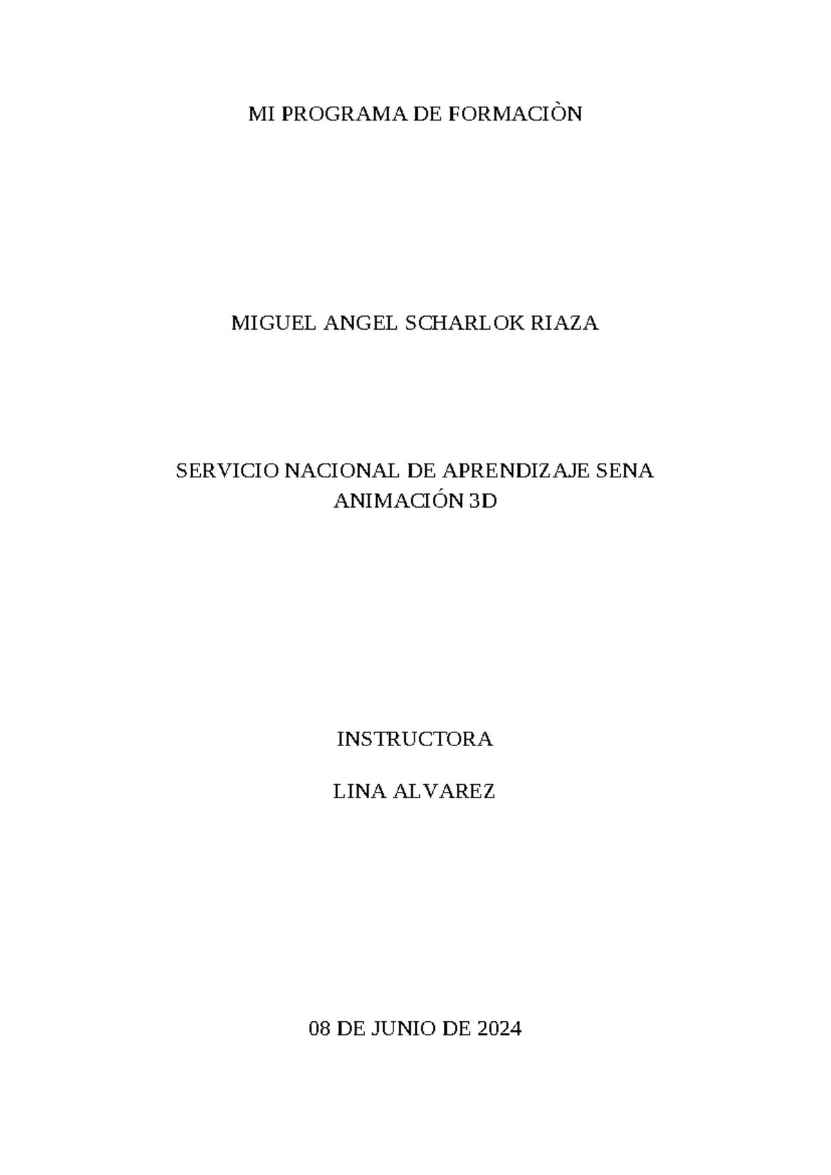 Documento Taller - MI PROGRAMA DE FORMACIÒN MIGUEL ANGEL SCHARLOK RIAZA ...