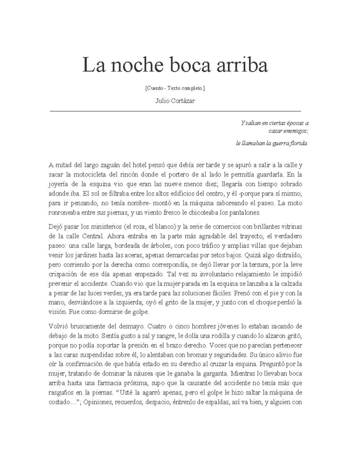 La Noche Boca Arriba Julio Cortázar La noche boca arriba [Cuento Texto completo.] Julio