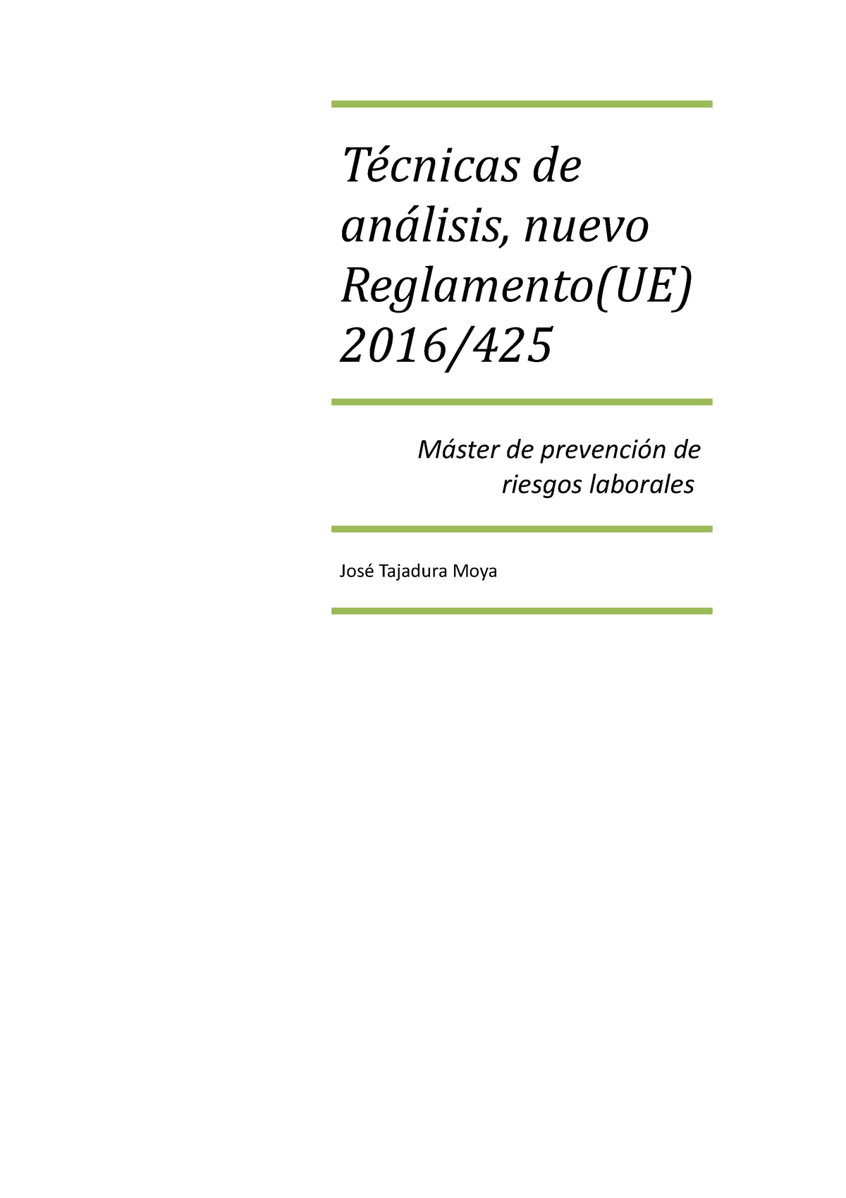 Técnicas de análisis nuevo reglamento (UE) 2016/425 Técnicas de