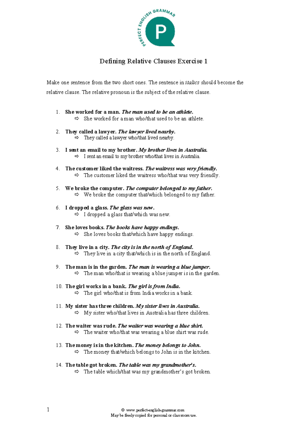 Relative clauses exercise 1 - 1 © perfect-english-grammar May be freely ...