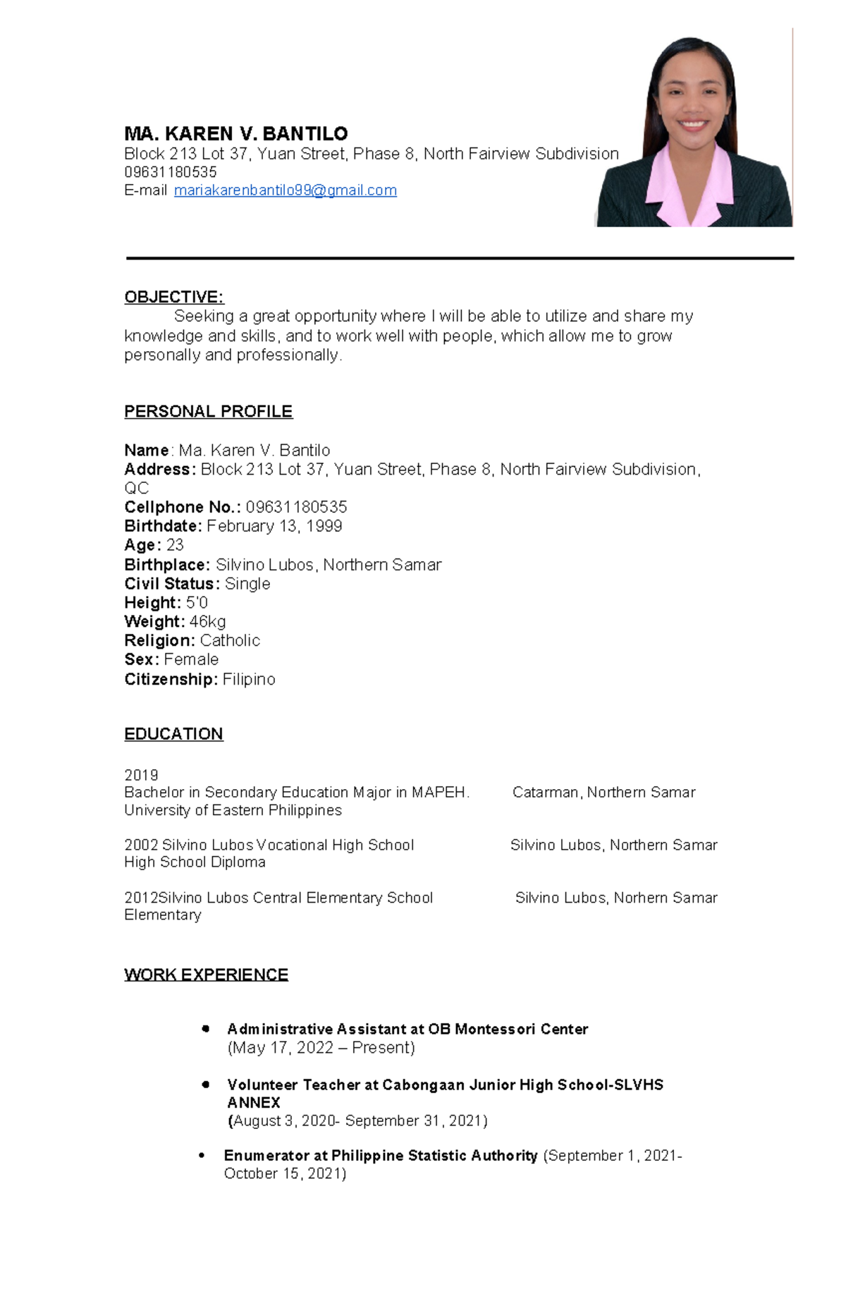 Resume - MA. KAREN V. BANTILO Block 213 Lot 37, Yuan Street, Phase 8 ...