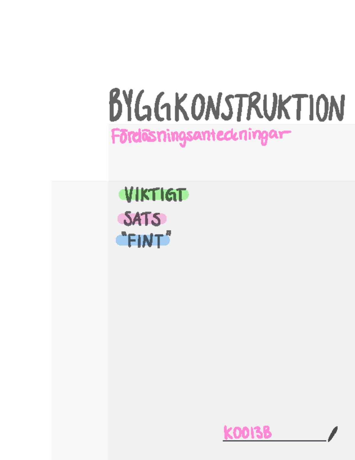 Föreläsningar BK - Föreläsningsantecknignar - BYGGKONSTRUKTION Forda ...