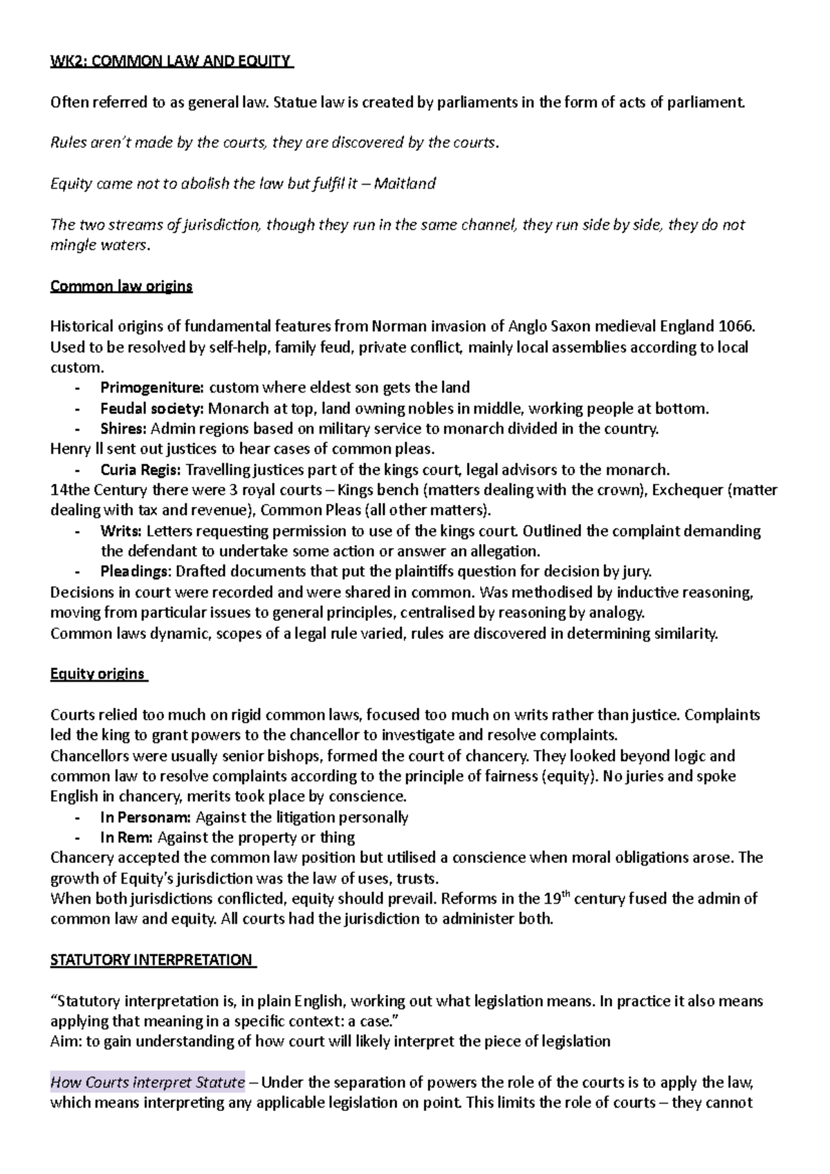 LAWS1000 Notes - WK2: COMMON LAW AND EQUITY Often referred to as ...