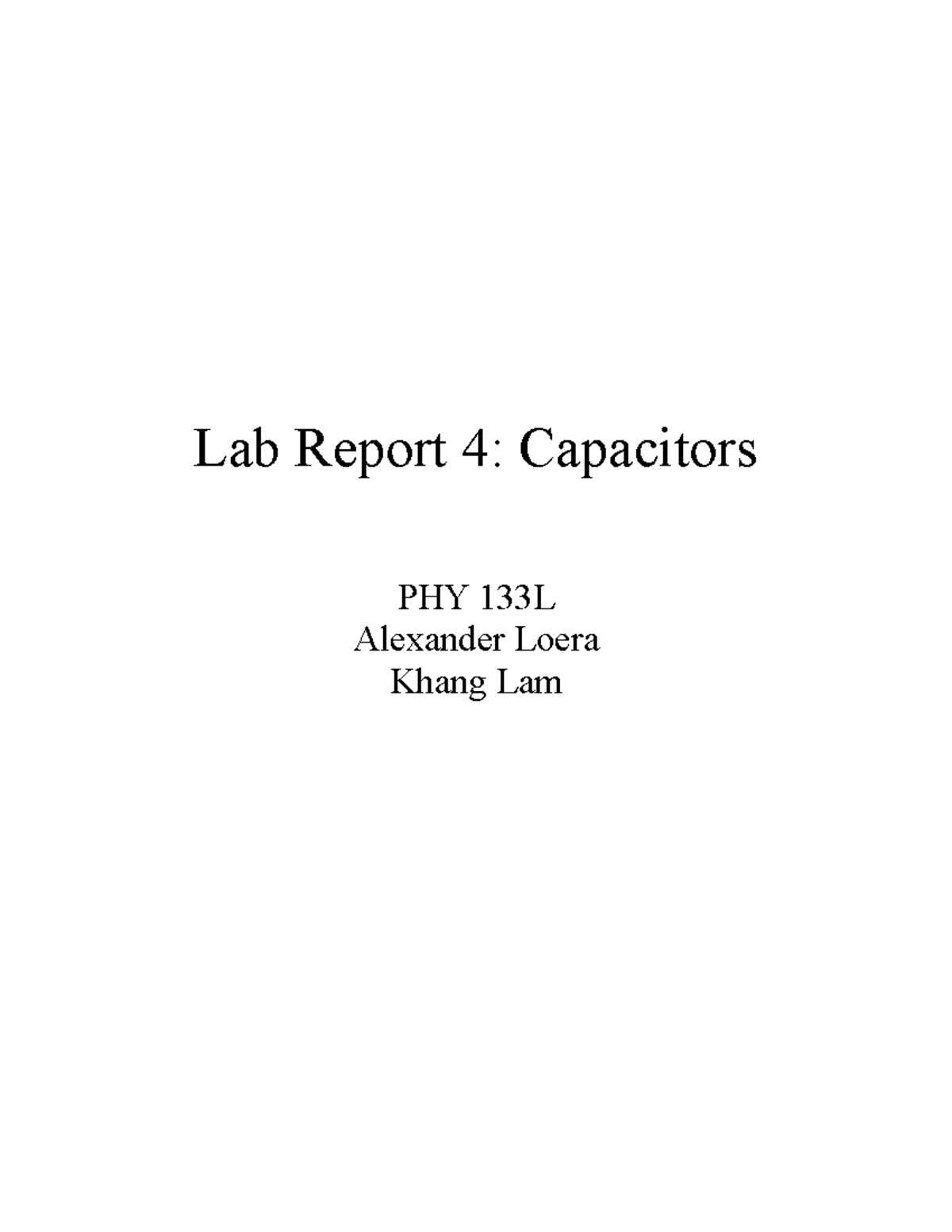 Lab Report 4 Capacitance General Physics Laboratory Lab Report 4