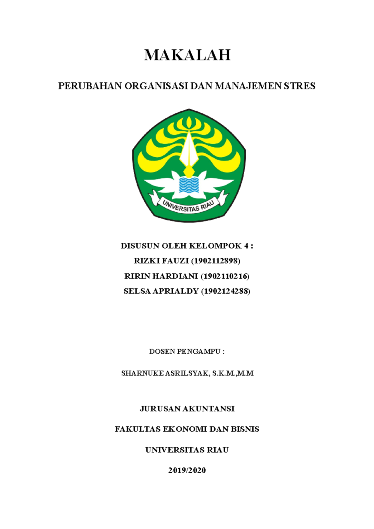 Makalah Perilaku Organisasi (Perubahan Organisasi Dan Manajemen Stres ...