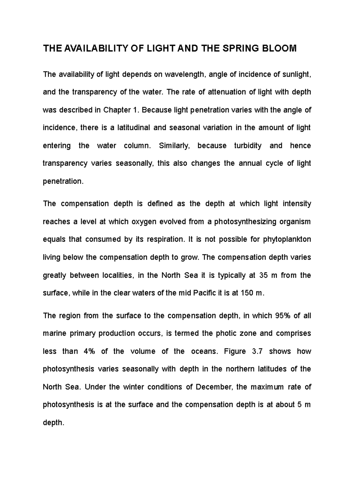THE Availability OF Light AND THE Spring Bloom THE AVAILABILITY OF LIGHT AND THE SPRING BLOOM