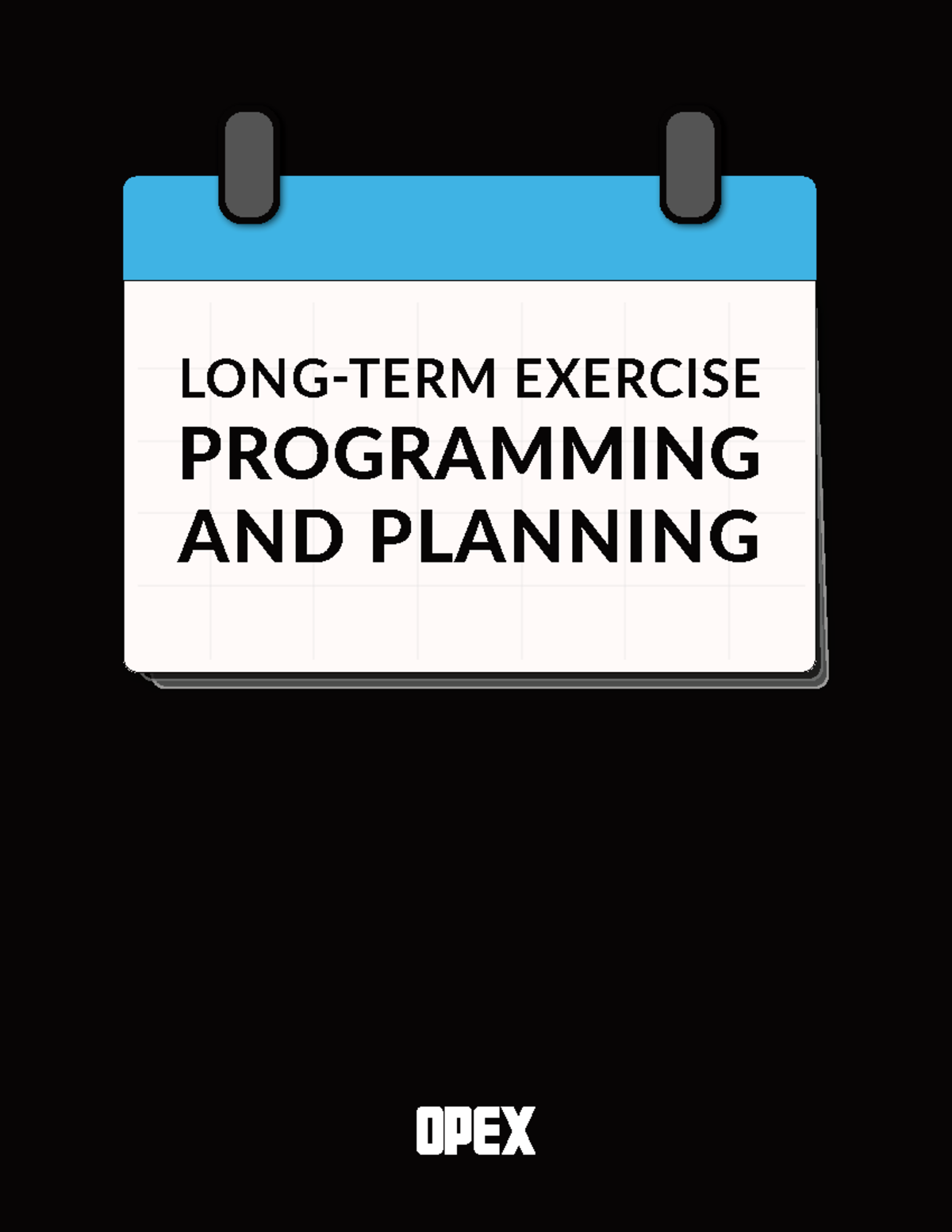 Long Term Exercise Programming and Planning - 3 Ps - LONG-TERM EXERCISE ...