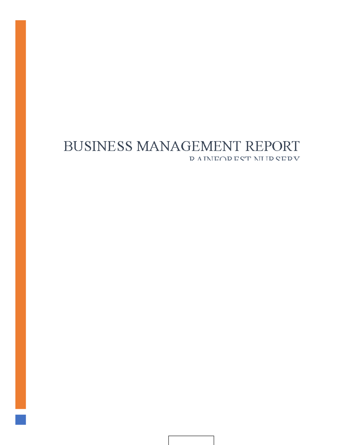 Management Report - Rainforest Nursery - BUSINESS MANAGEMENT REPORT ...