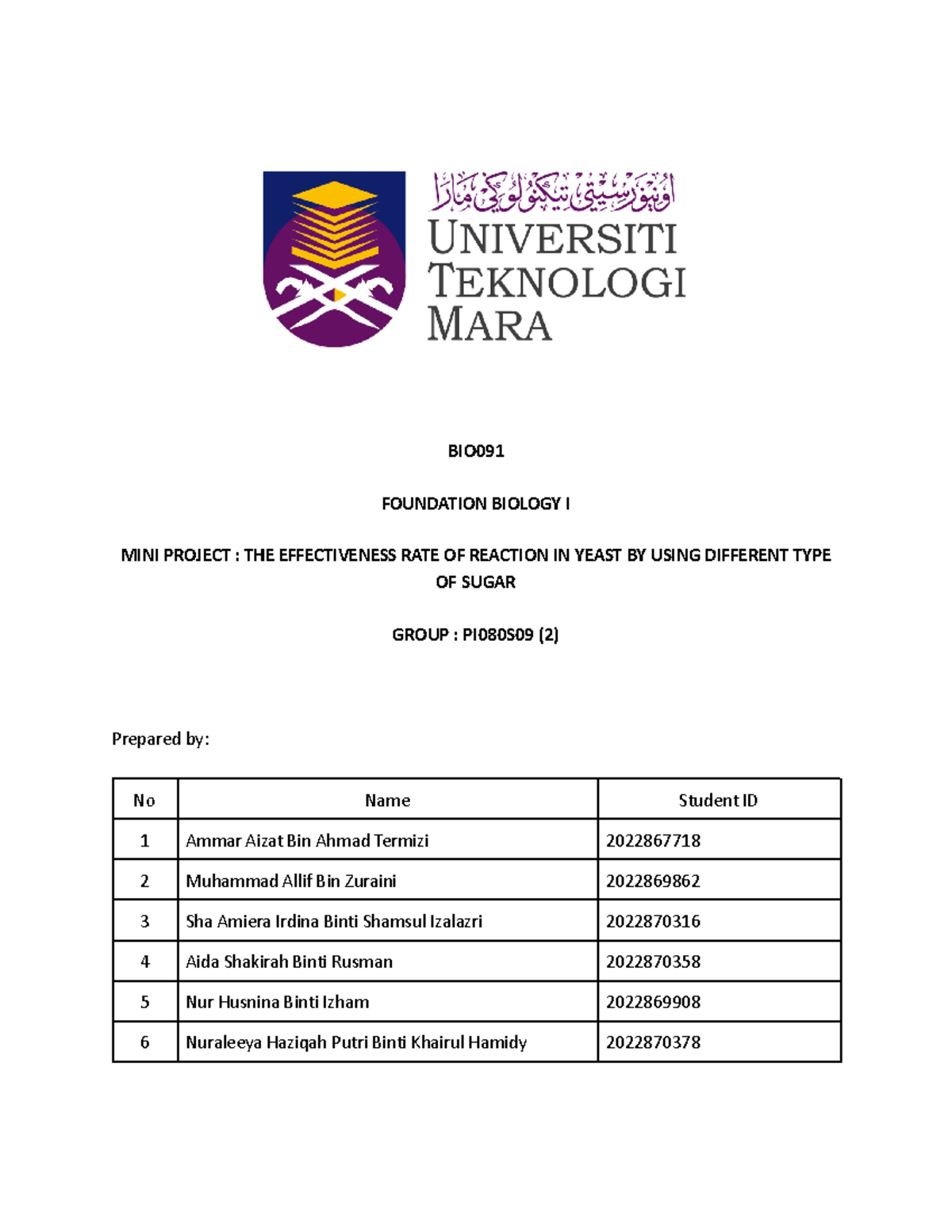 Lab report mini project - BIO FOUNDATION BIOLOGY I MINI PROJECT : THE ...