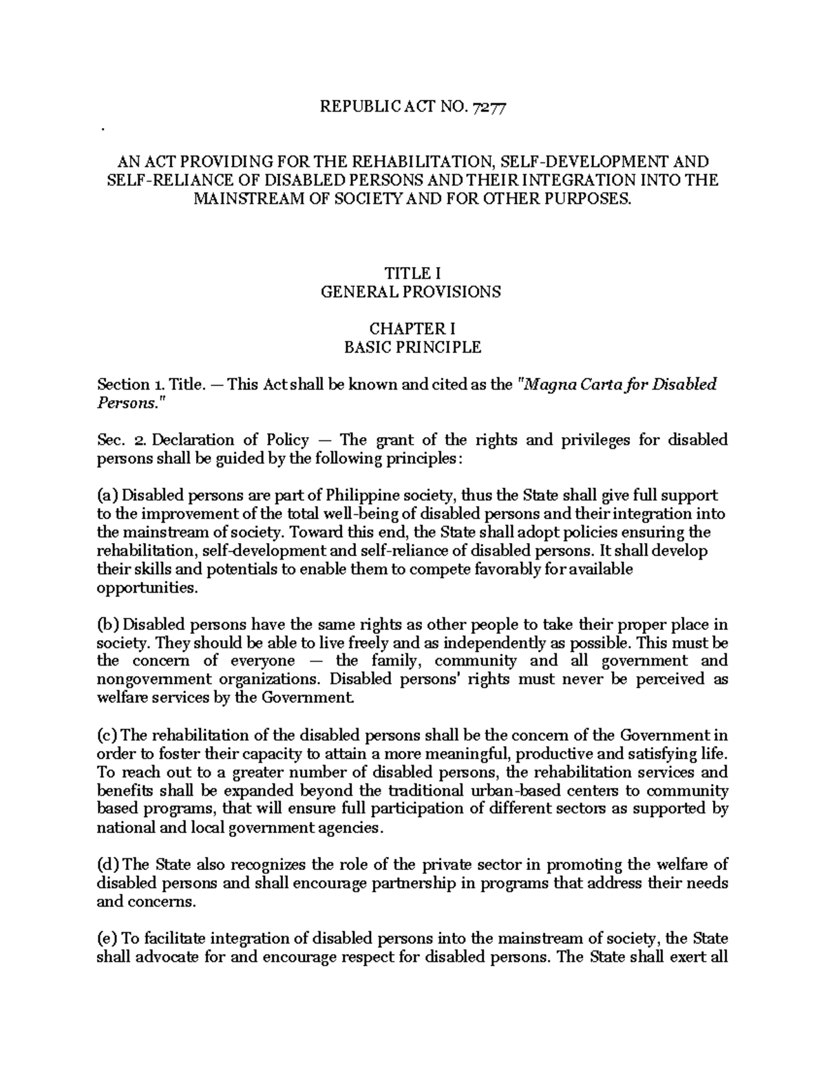 RA 7277 Magna Carta of Disabled Persons REPUBLIC ACT NO. 7277 . AN