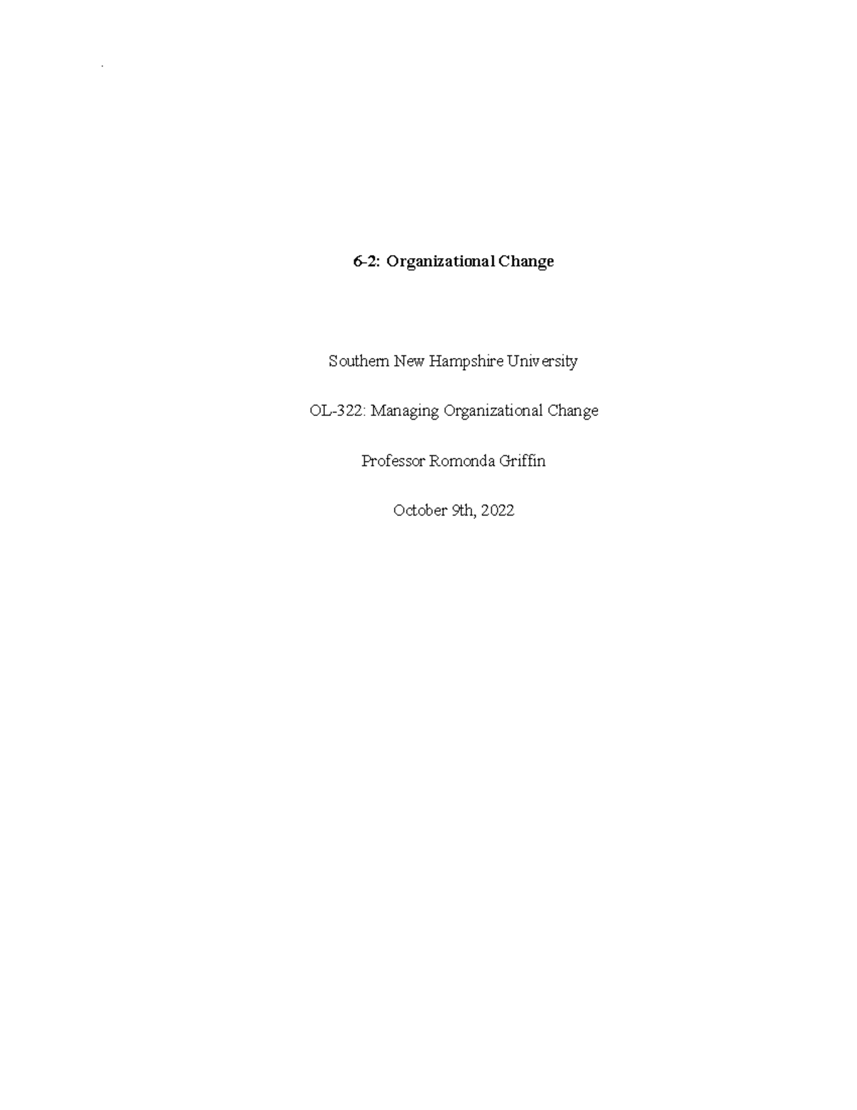 6-2: Implementing Change - 6-2: Organizational Change Southern New ...