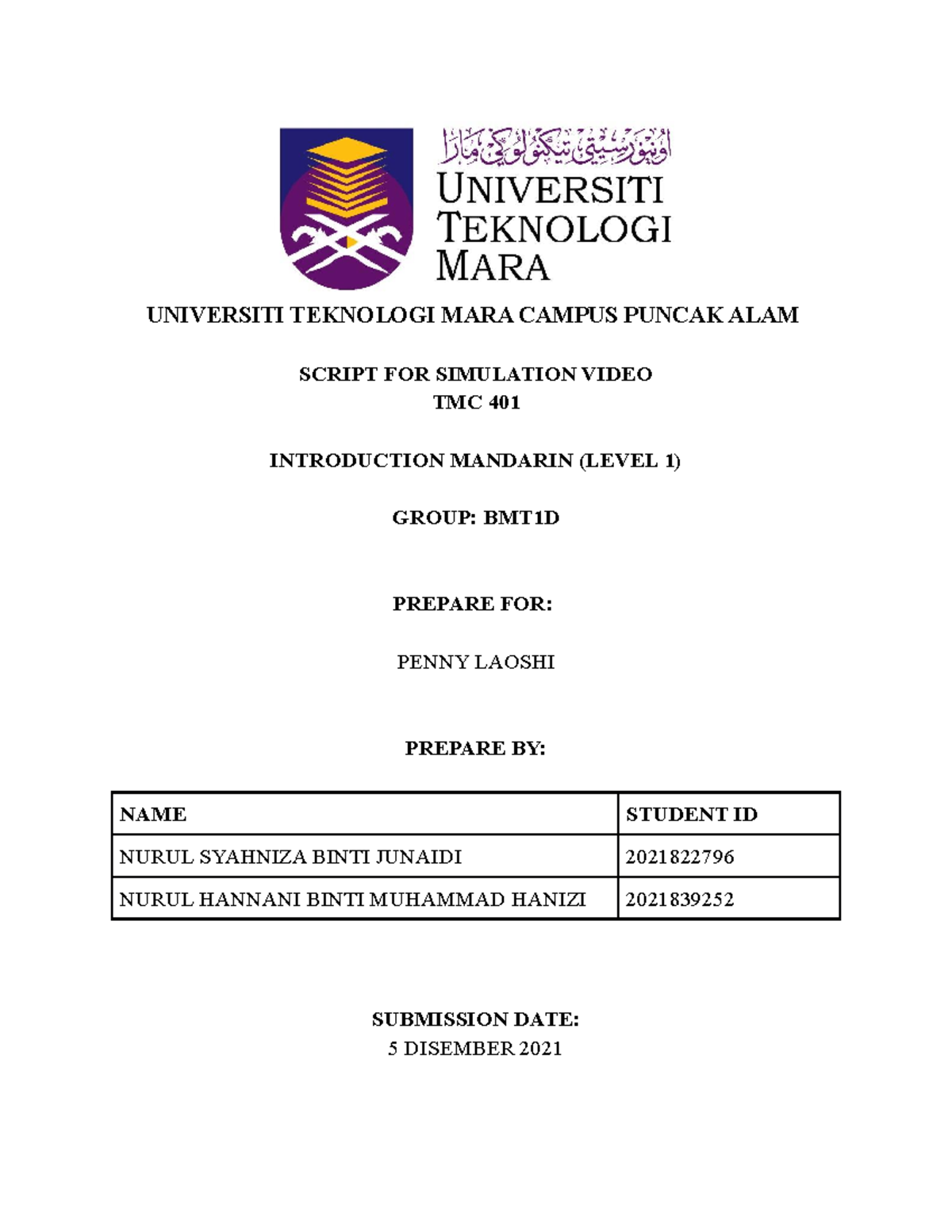 Simulation Video Script Universiti Teknologi Mara Campus Puncak Alam Simulation Video Script Universiti Teknologi Mara Campus Puncak Alam