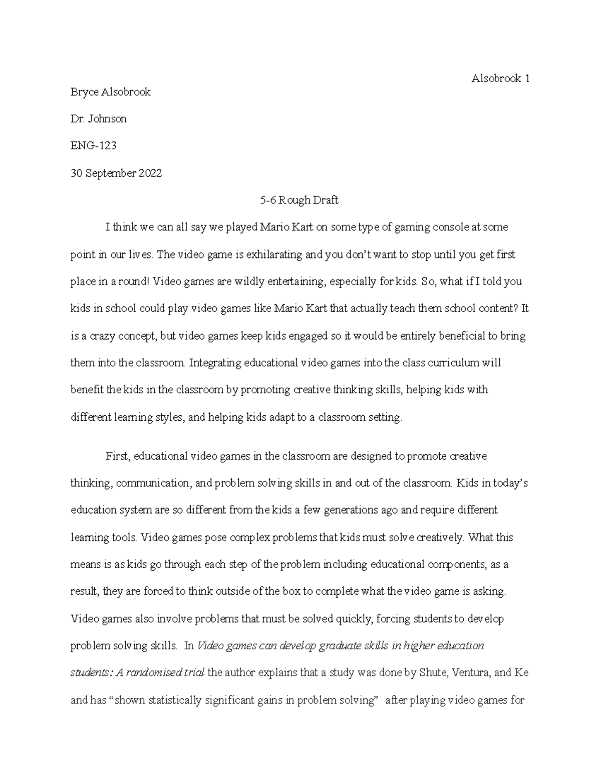 ENG 5-6 Rough Draft - This is the 5th assignment for eng 123 - Bryce ...
