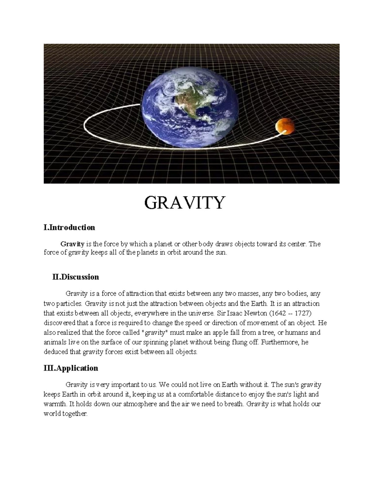 Final Gravity GRAVITY I Gravity is the force by which a or