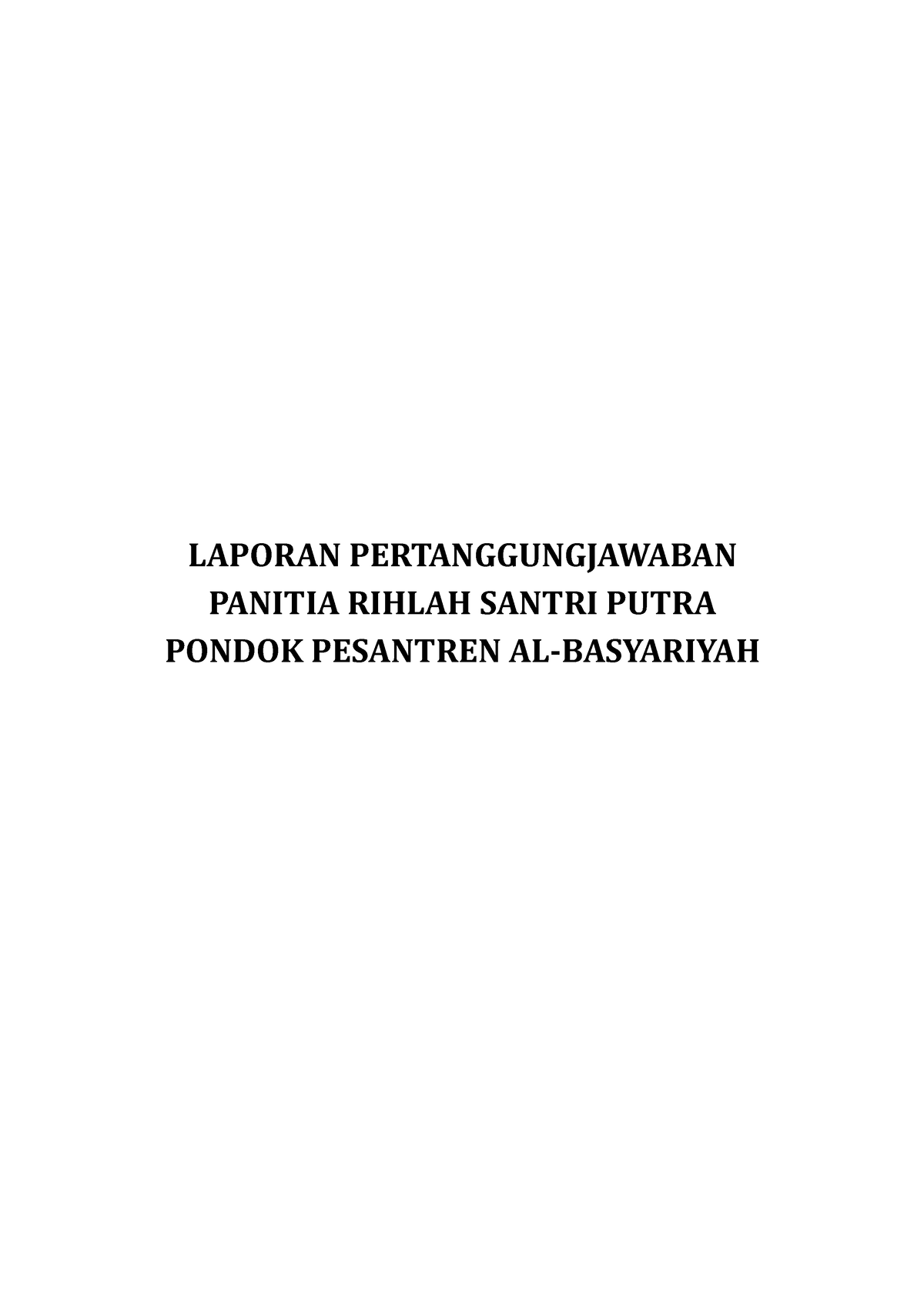 LPJ - Laporan Pertanggung Jawaban - LAPORAN PERTANGGUNGJAWABAN PANITIA ...