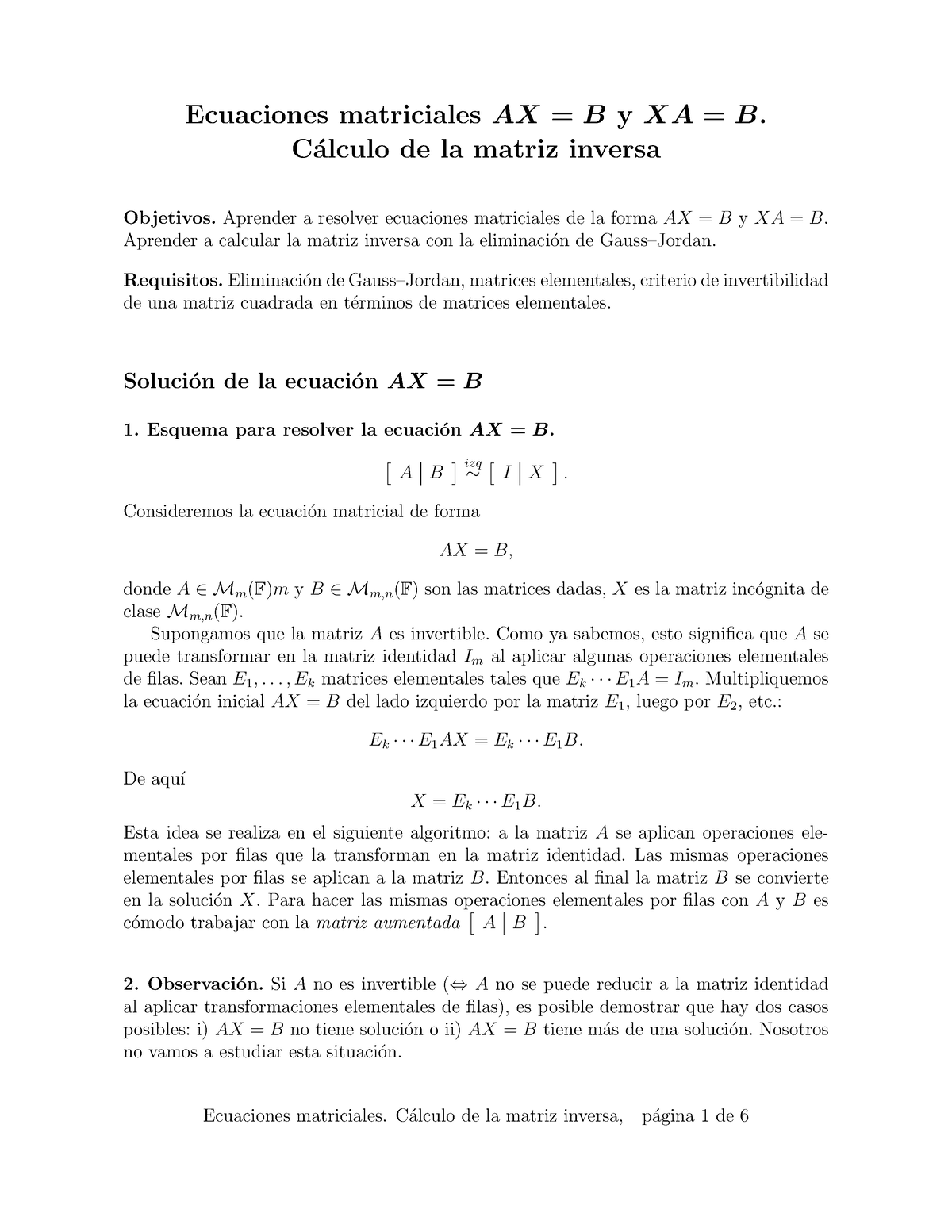 Matrix Equations Es - Ecuaciones Matriciales AX = B Y XA = B. C ́alculo ...