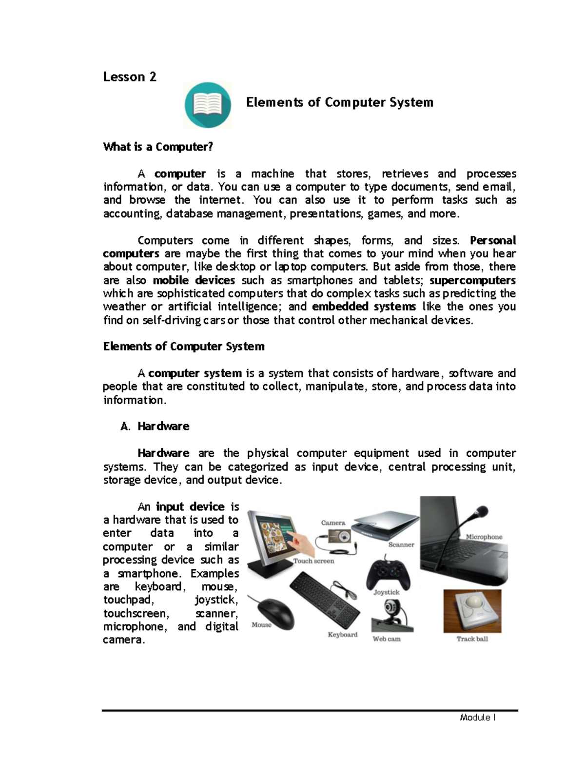 Elements of a Computer System - Module I Lesson 2 What is a Computer? A ...