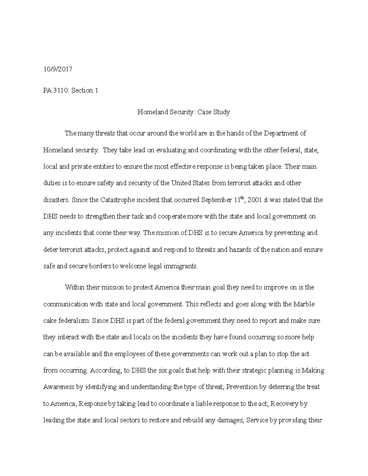 Homeland Security Case Study They take lead on evaluating and