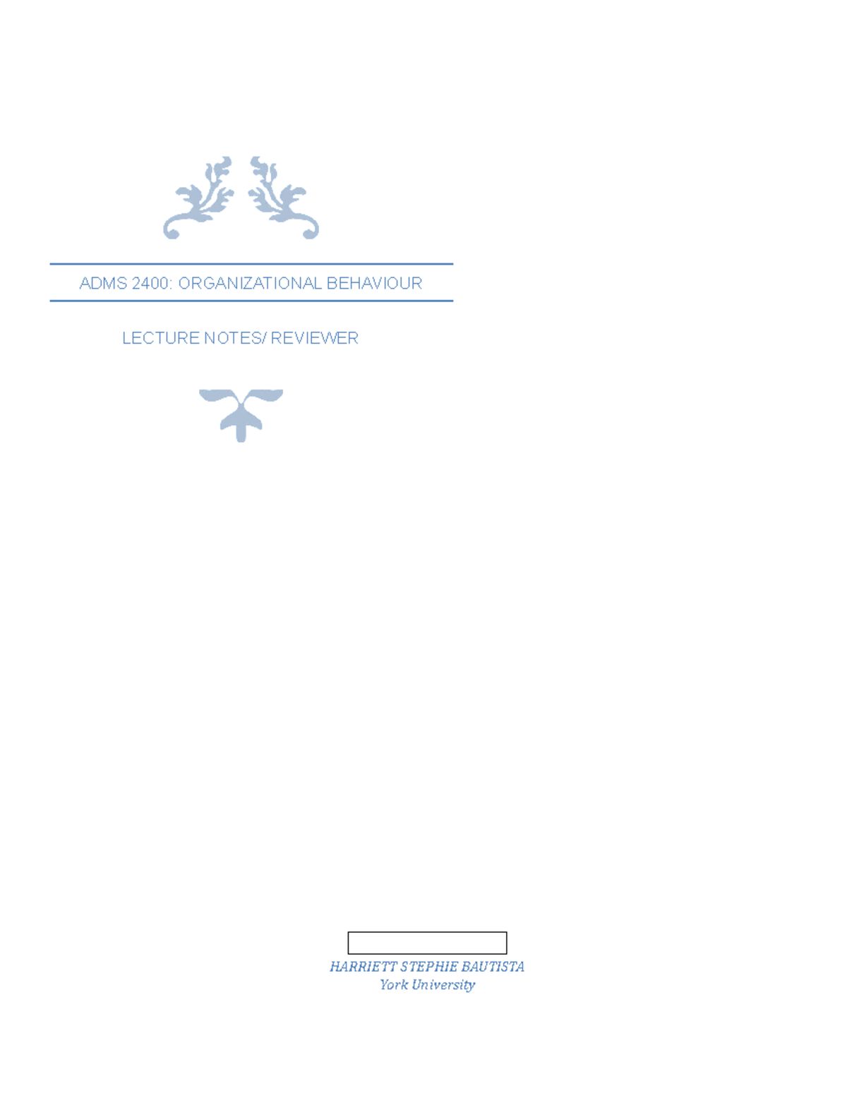 ADMS 2400 Notes - All lectures needed for exam - ADMS 2400 ...