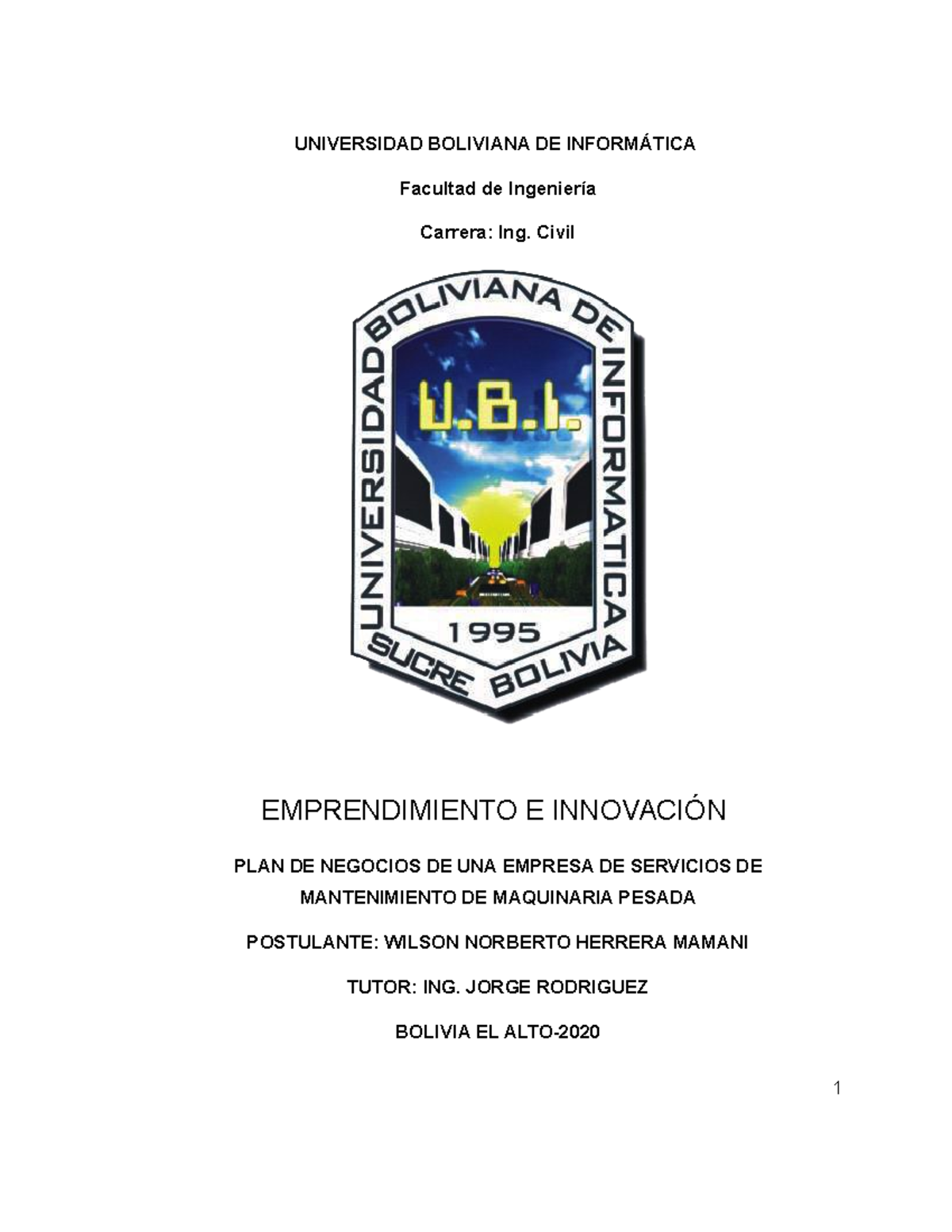Proyecto de ubi 2 - Apuntes 1.2.3.4.5 - UNIVERSIDAD BOLIVIANA DE ...