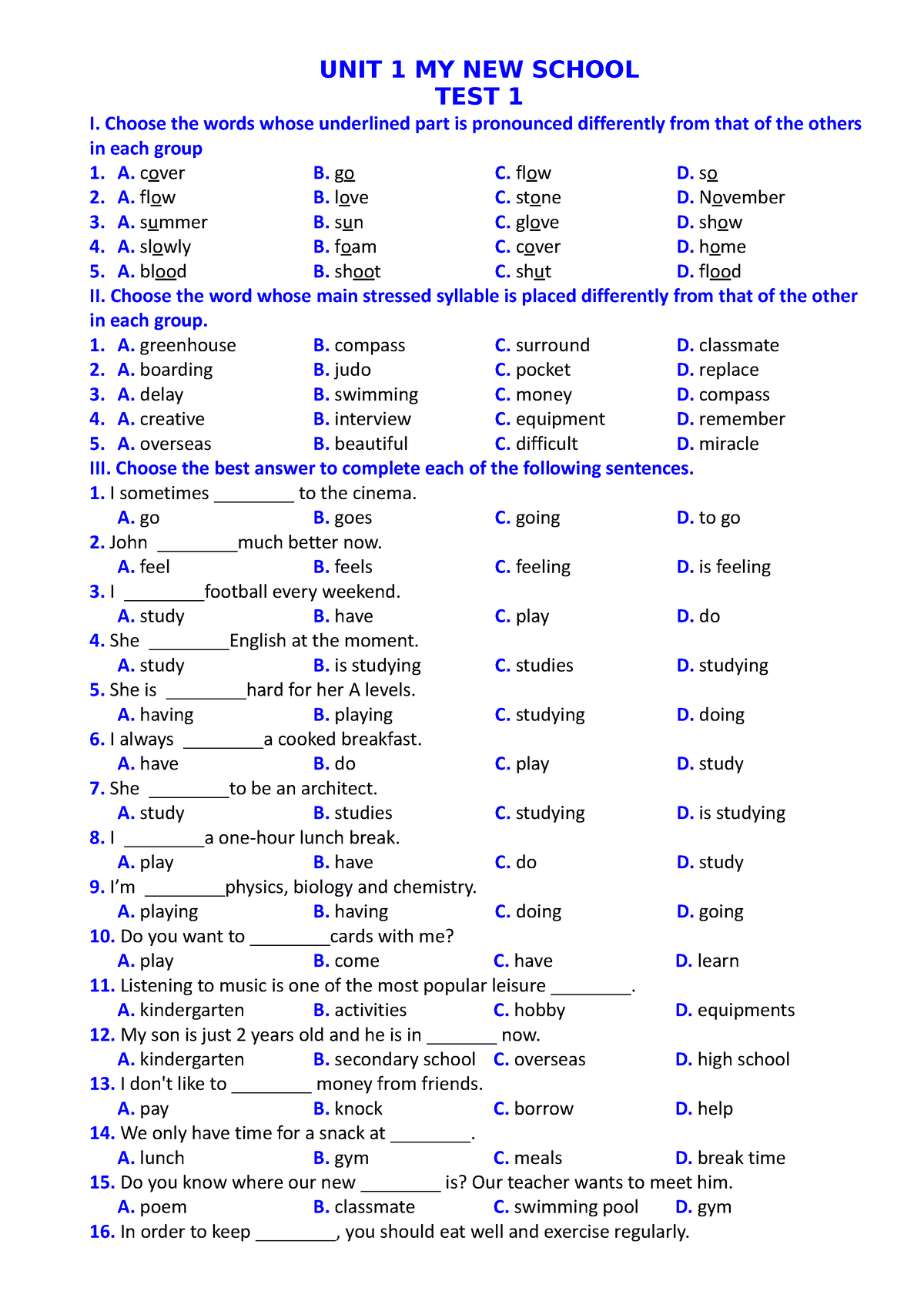 UNIT 1 TEST 01 - UNIT 1 TEST - UNIT 1 MY NEW SCHOOL TEST 1 I. Choose ...