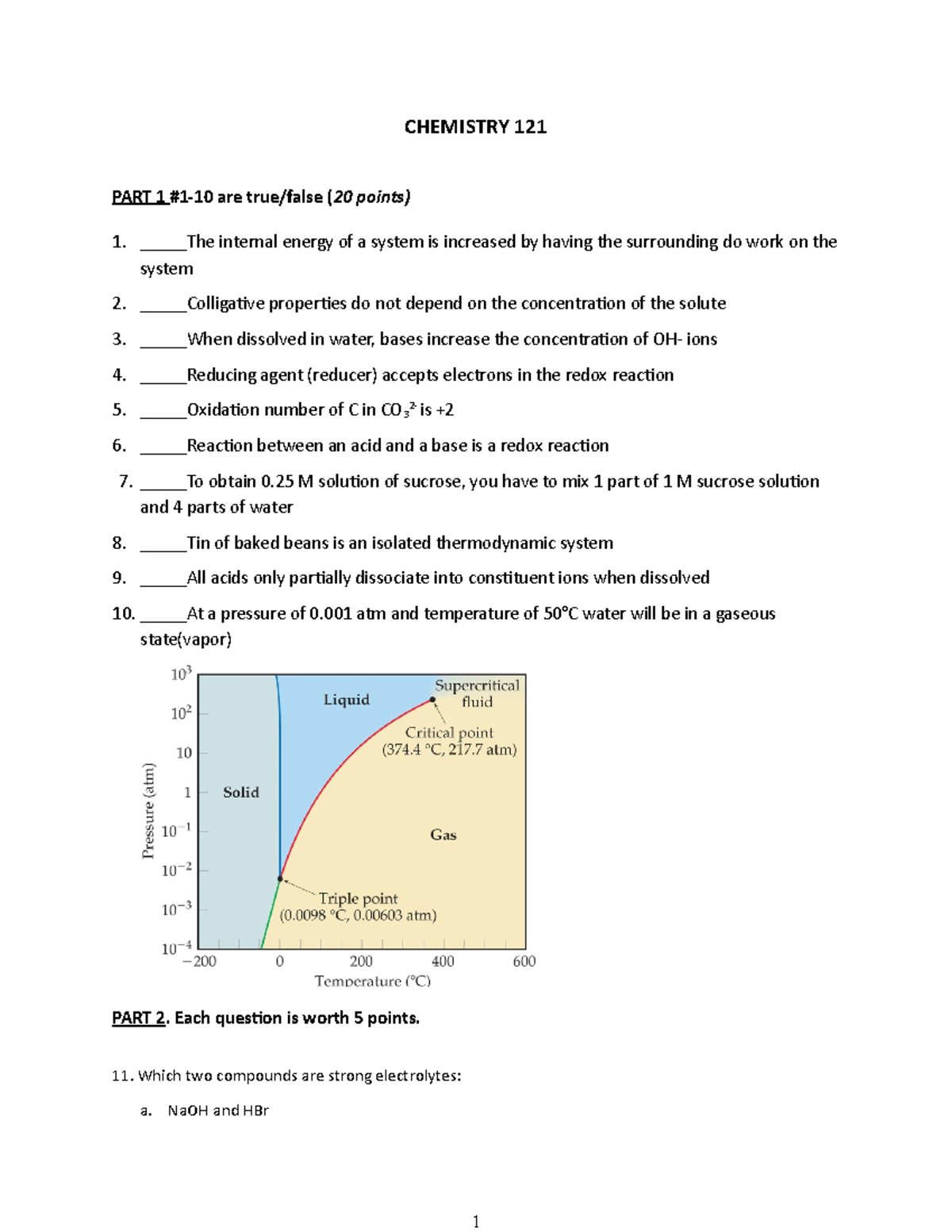CHEM 121 F21 Exam 2 version 1 - CHEMISTRY 121 PART 1 #1-10 are true ...