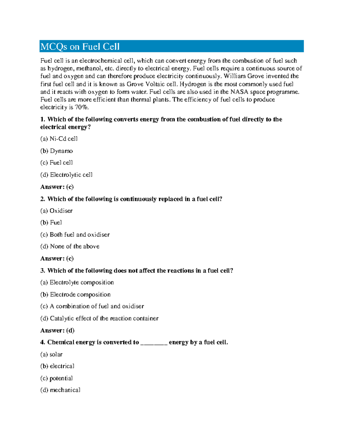 RES MCQ4 on Fuel Cell MCQ MCQs on Fuel Cell Fuel cell is an