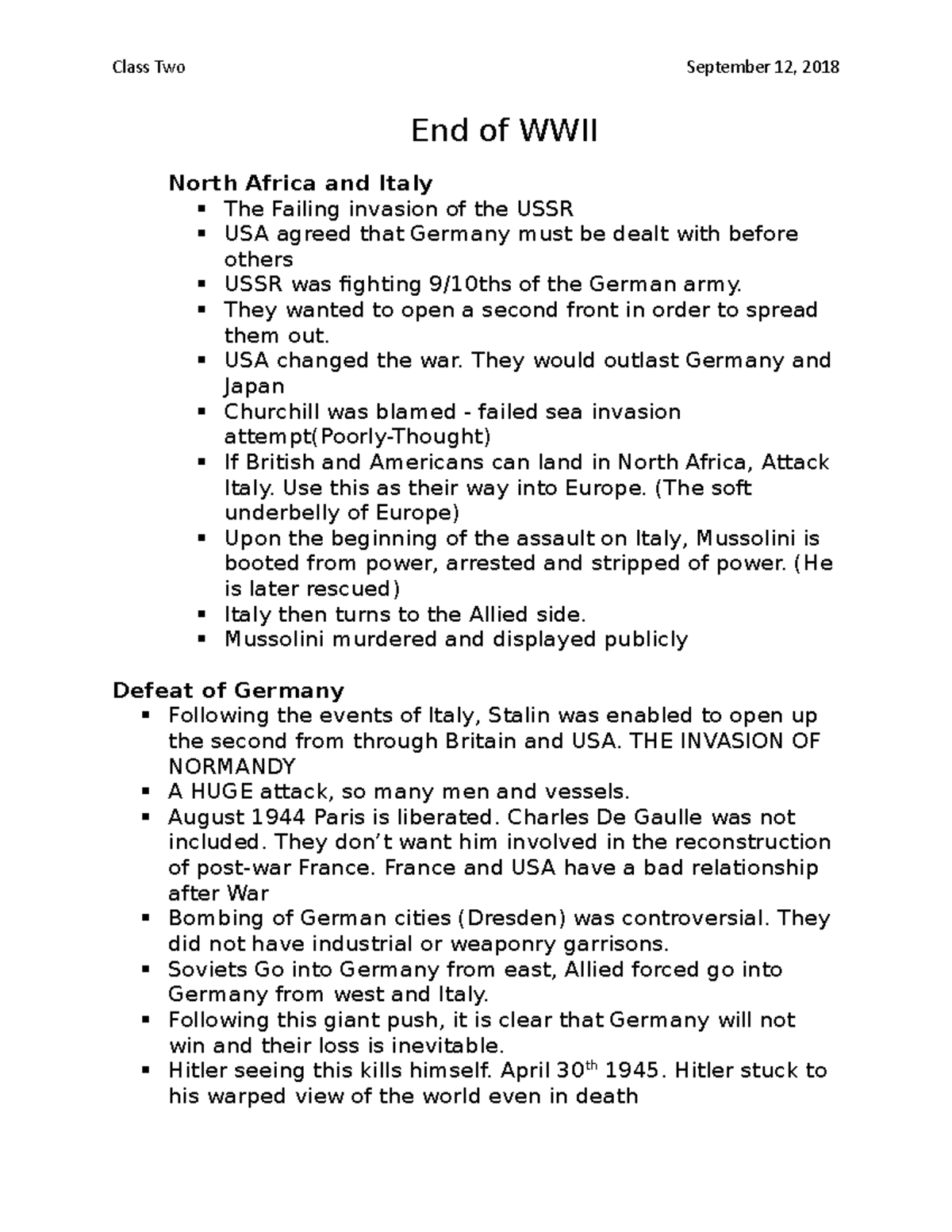 End of WW2 Lecture Class Two September 12, 2018 End of WWII North