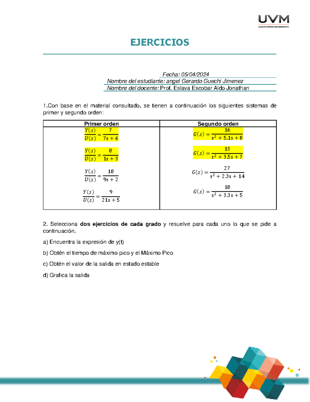 A7 Ejercicios aggj - Matematicas Avanzadas - EJERCICIOS Fecha: 05/04 ...