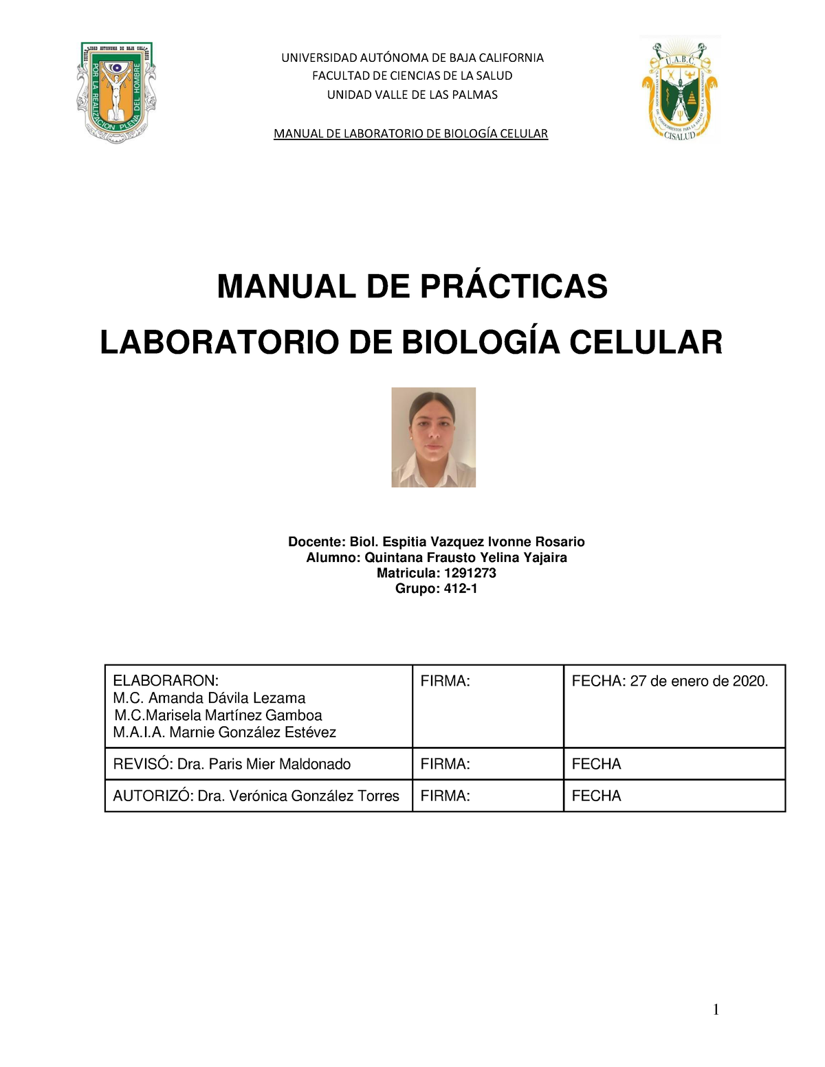 Bio Cel 1291273 P2 - Practica 2 Biocel - FACULTAD DE CIENCIAS DE LA ...