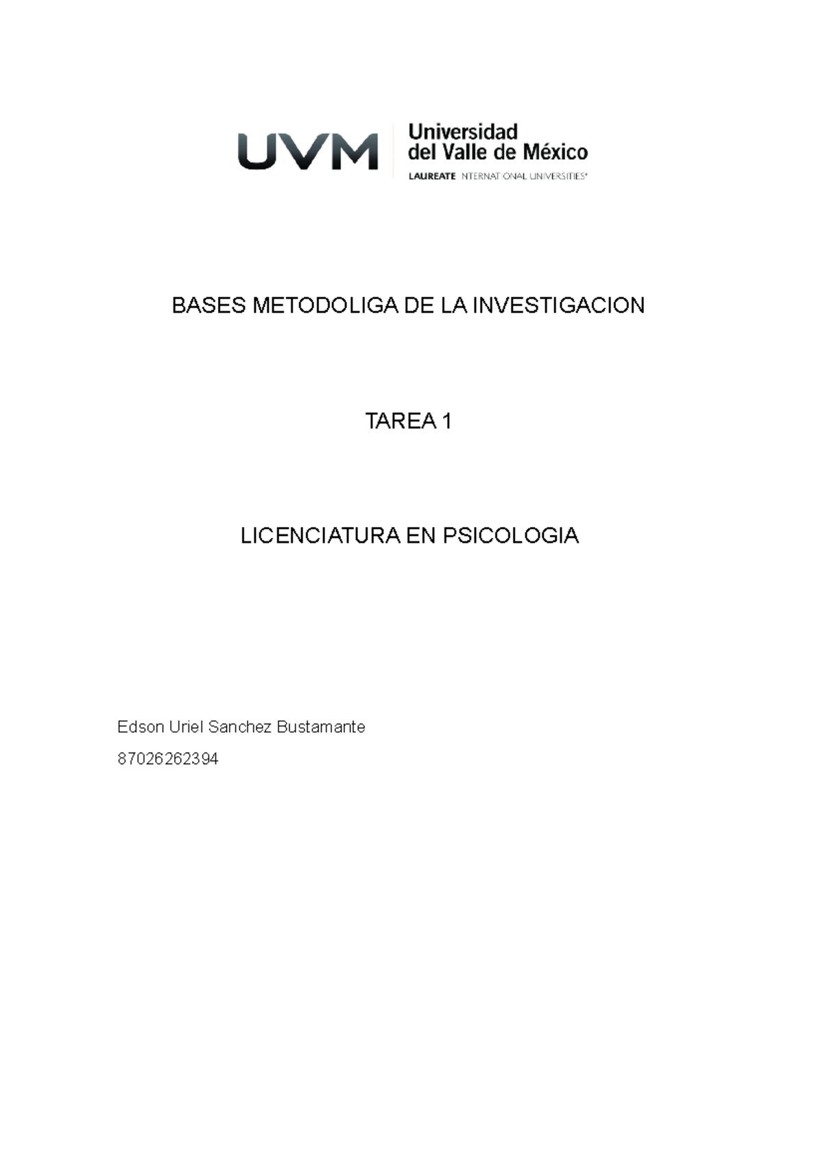 Tarea 1 Metodologia - BASES METODOLIGA DE LA INVESTIGACION TAREA 1 ...