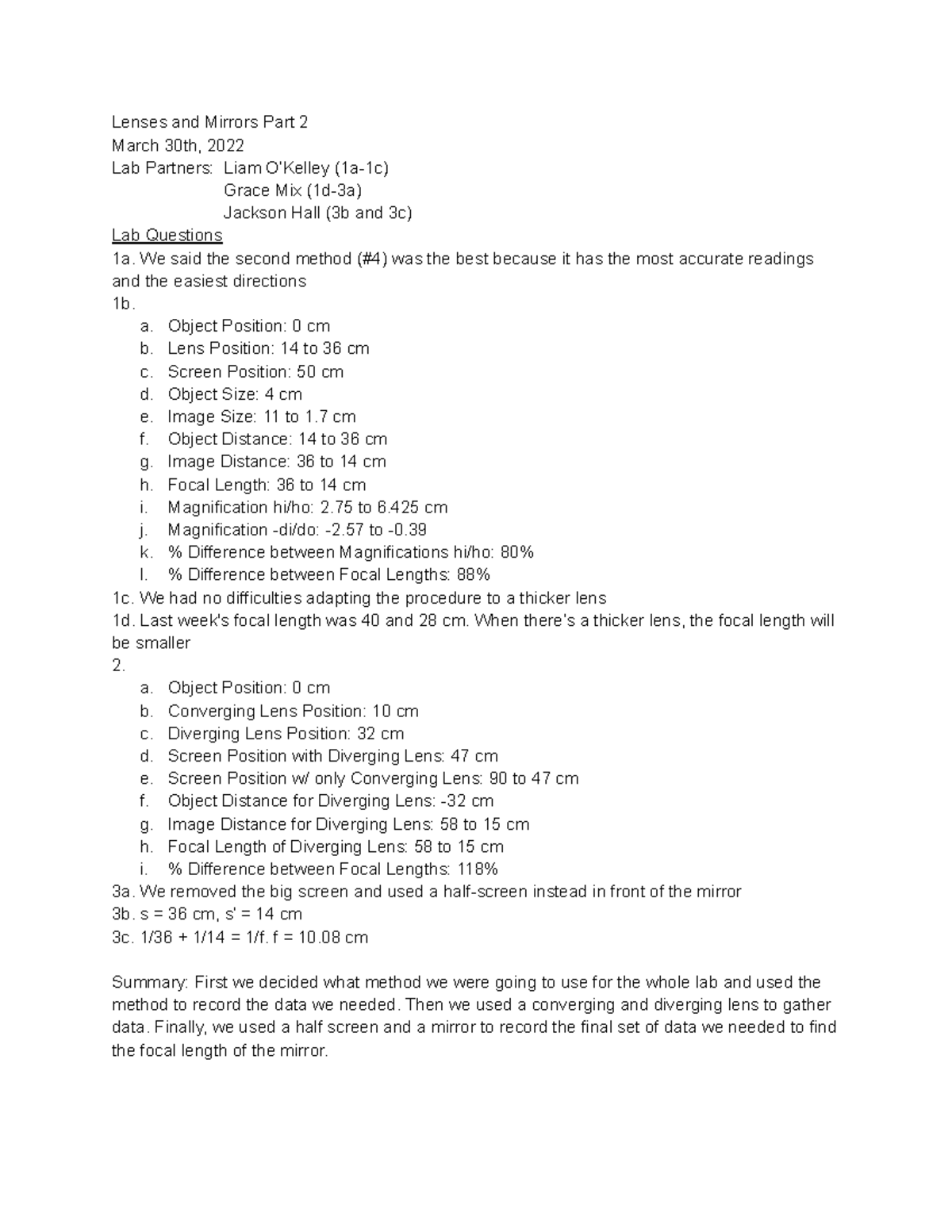 Lenses and Mirrors Part 2 (Lab 10) Lenses and Mirrors Part 2 March 30th, 2022 Lab Partners