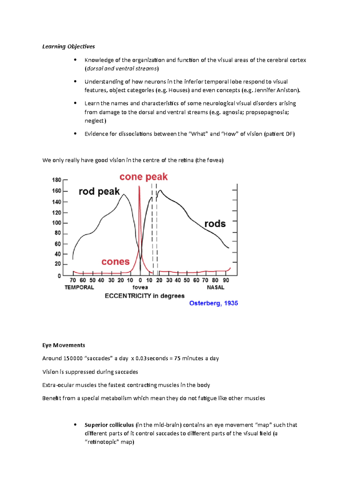 The Visual Brain - Lecture notes - Learning Objectives Knowledge of the ...