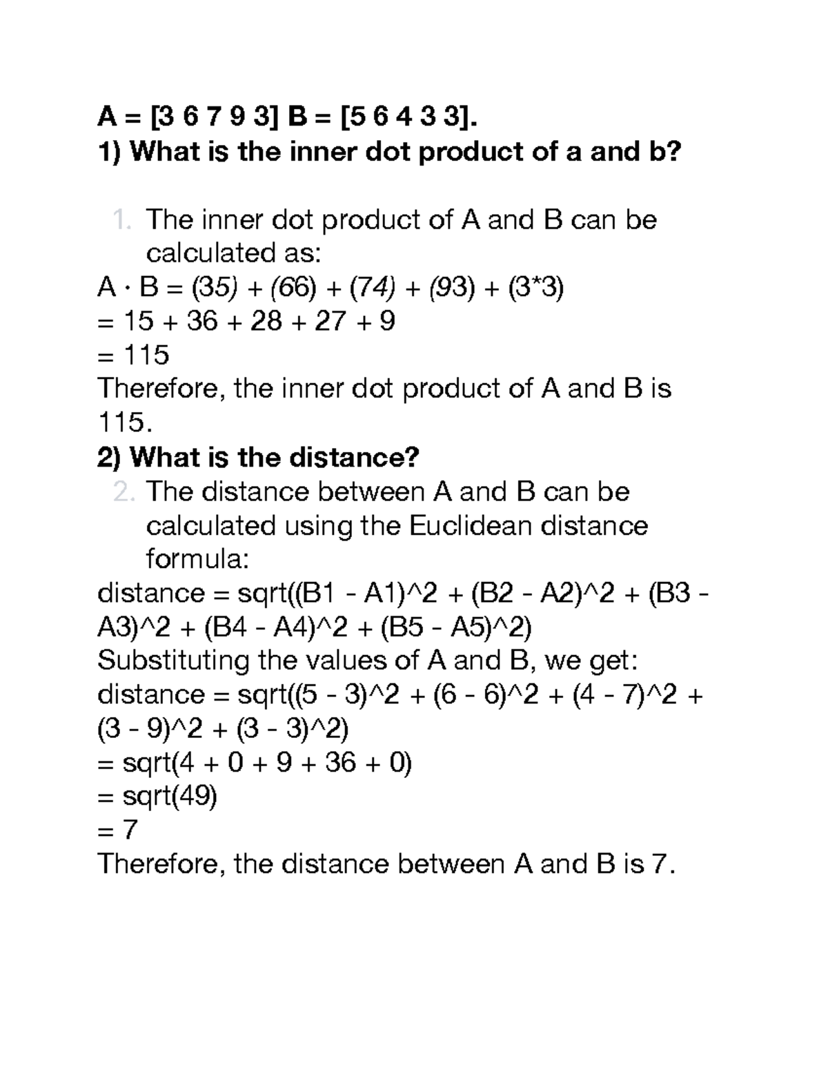 Notessss - Linear Algebra answer sheet - A = [3 6 7 9 3] B = [5 6 4 3 3 ...